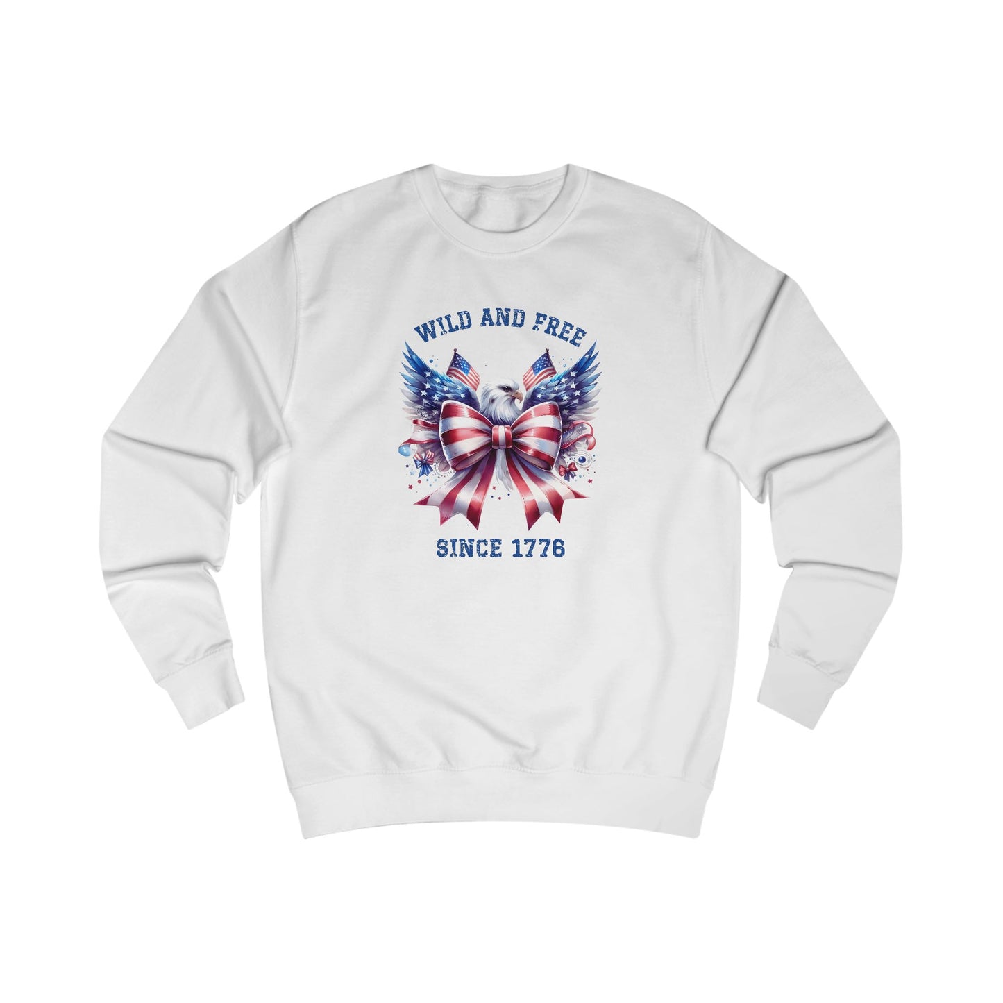 Wild And Free Since 1776 Crewneck Sweatshirt