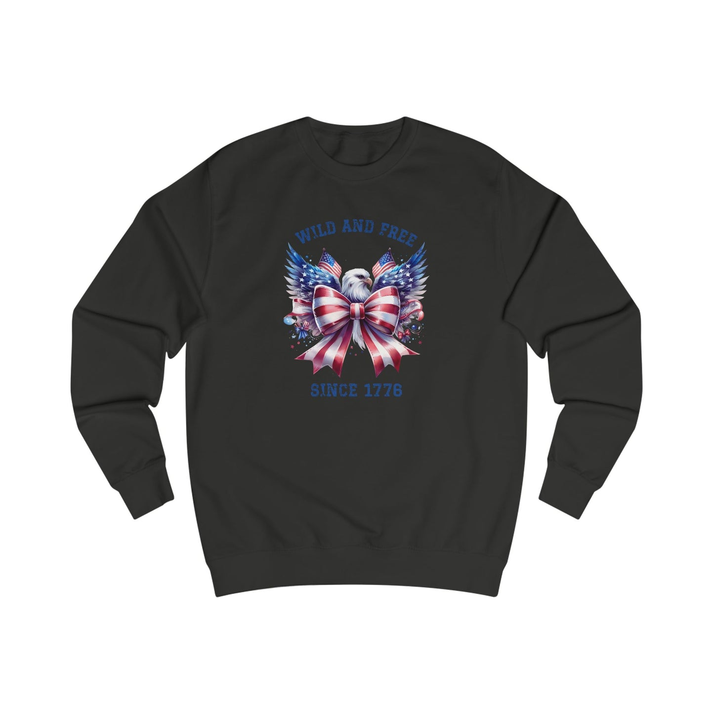 Wild And Free Since 1776 Crewneck Sweatshirt