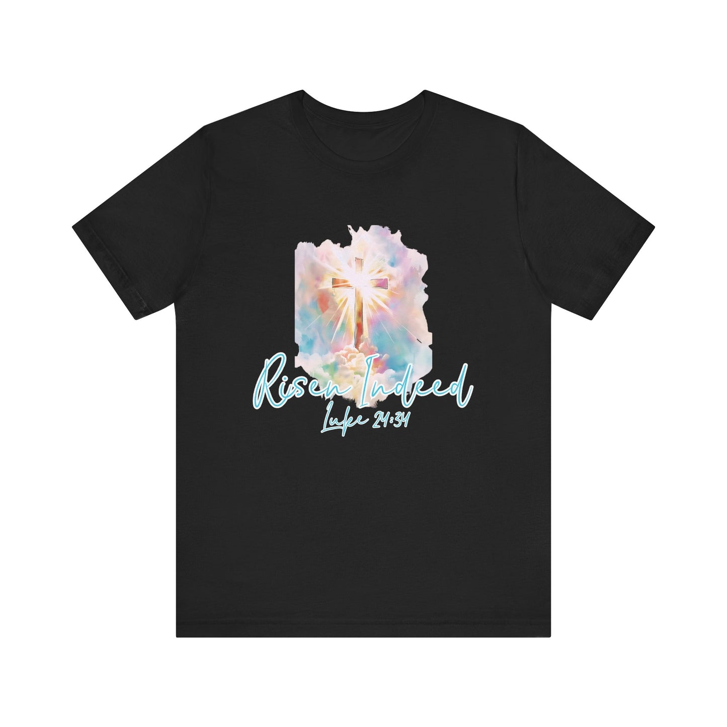 Risen Indeed Luke 24:34 T-Shirt