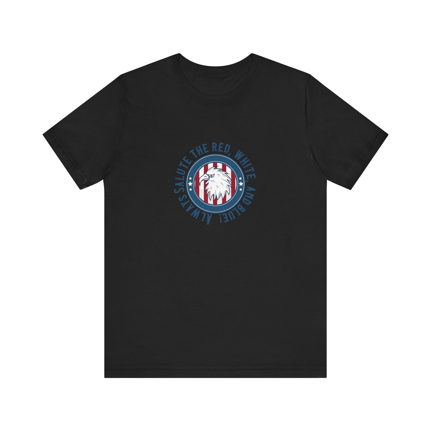 Always Salute T-Shirt