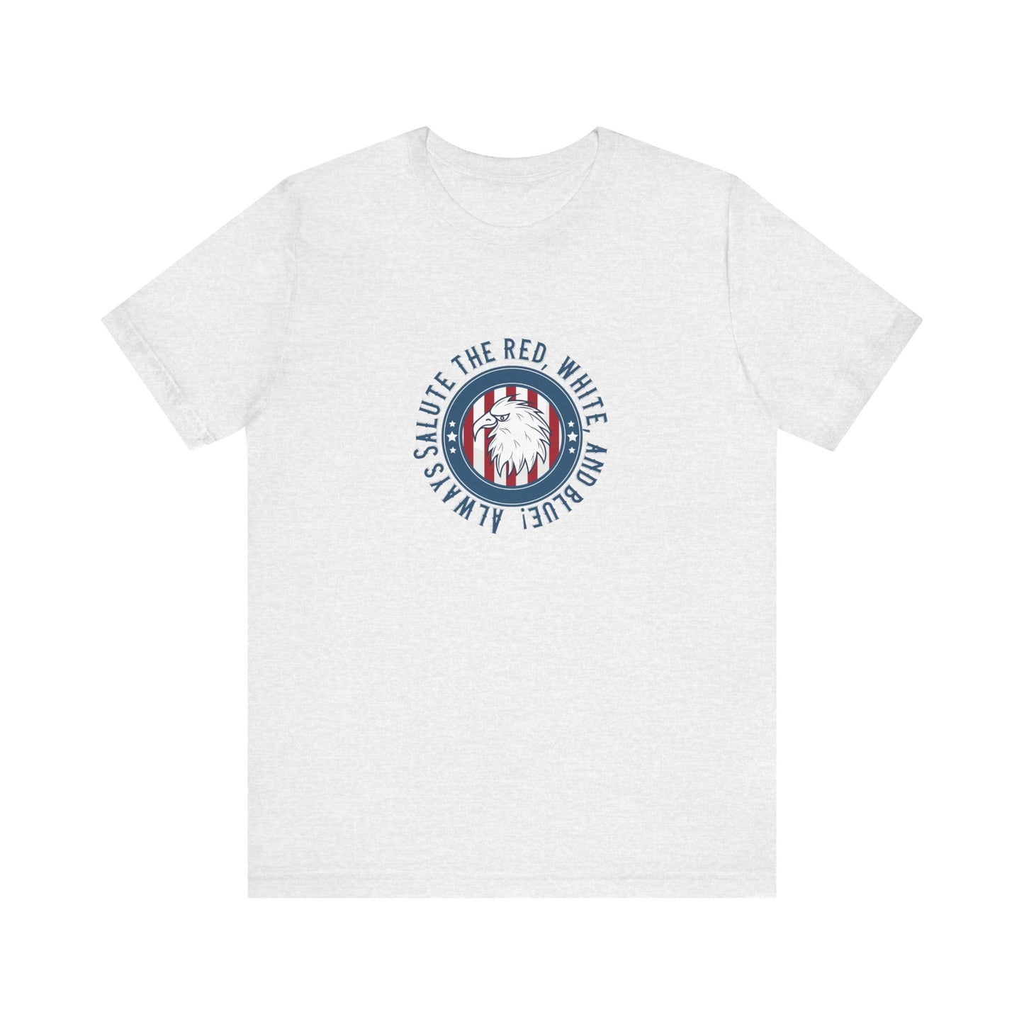 Always Salute T-Shirt