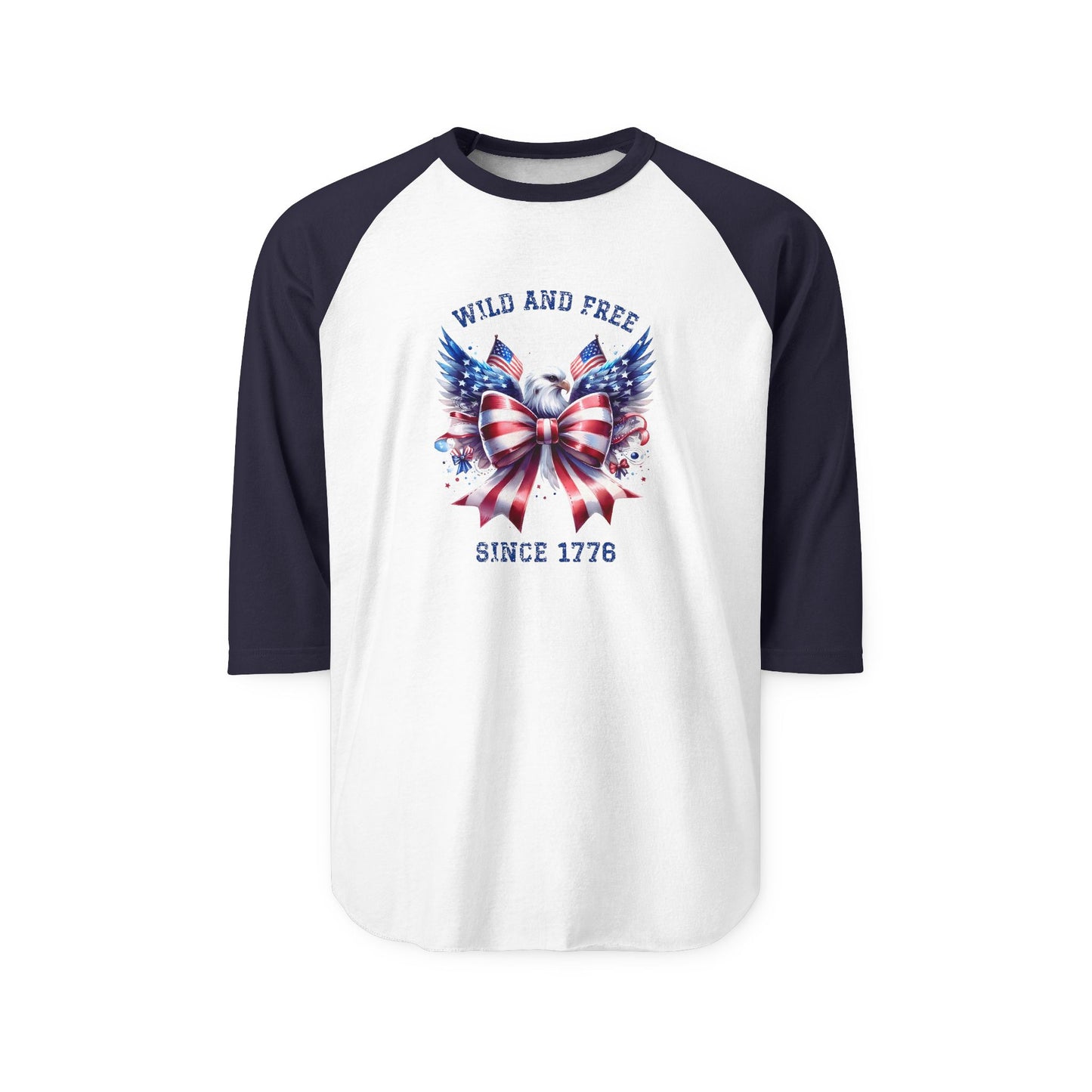 Wild And Free Since 1776 Baseball Tee