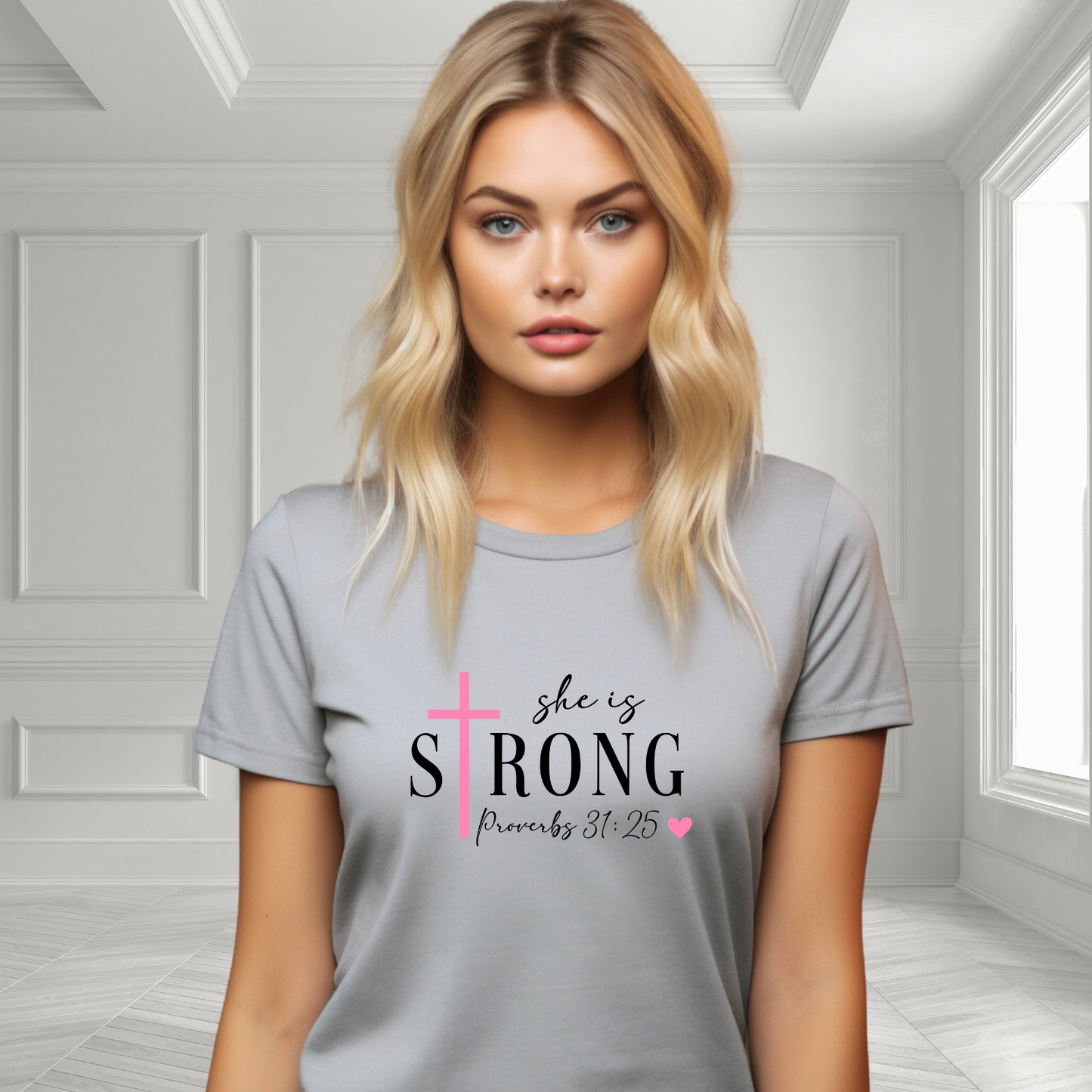 She Is Strong Proverbs 31:25 T-Shirt