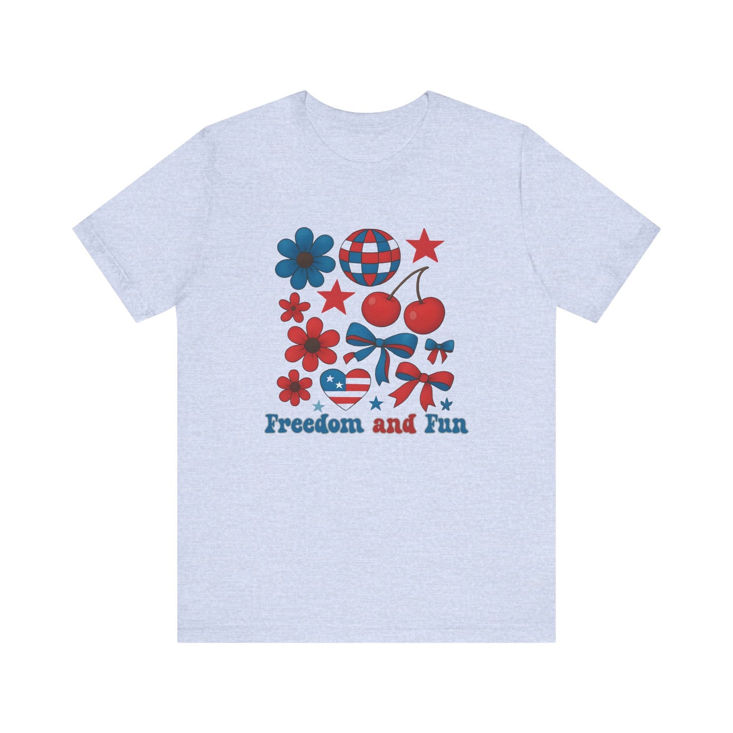 Freedom And Fun T-Shirt