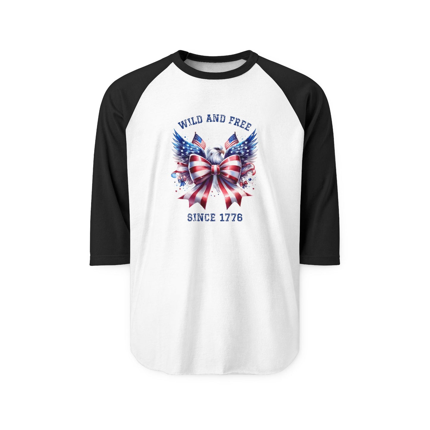 Wild And Free Since 1776 Baseball Tee