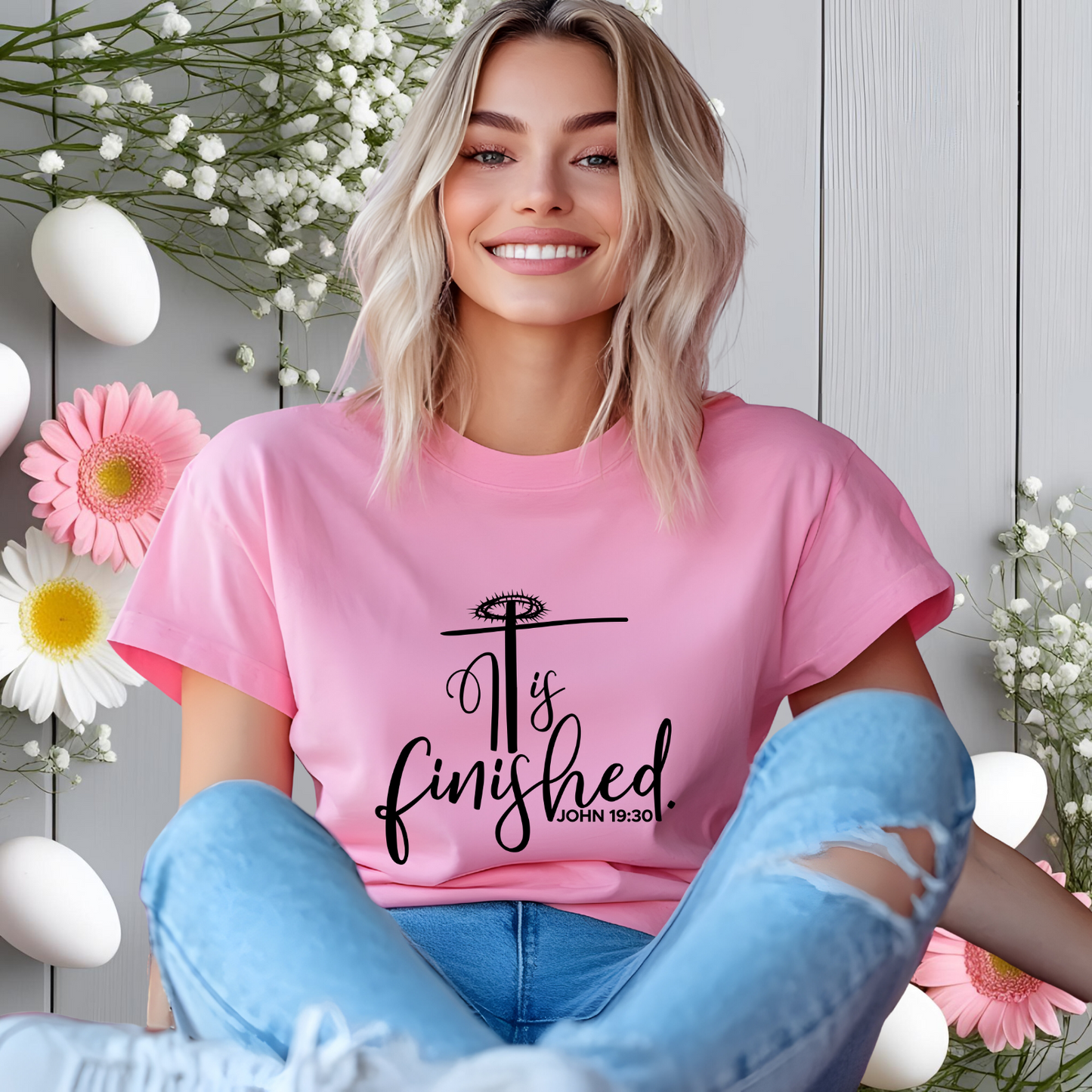 It Is Finished John 19:30 T-Shirt