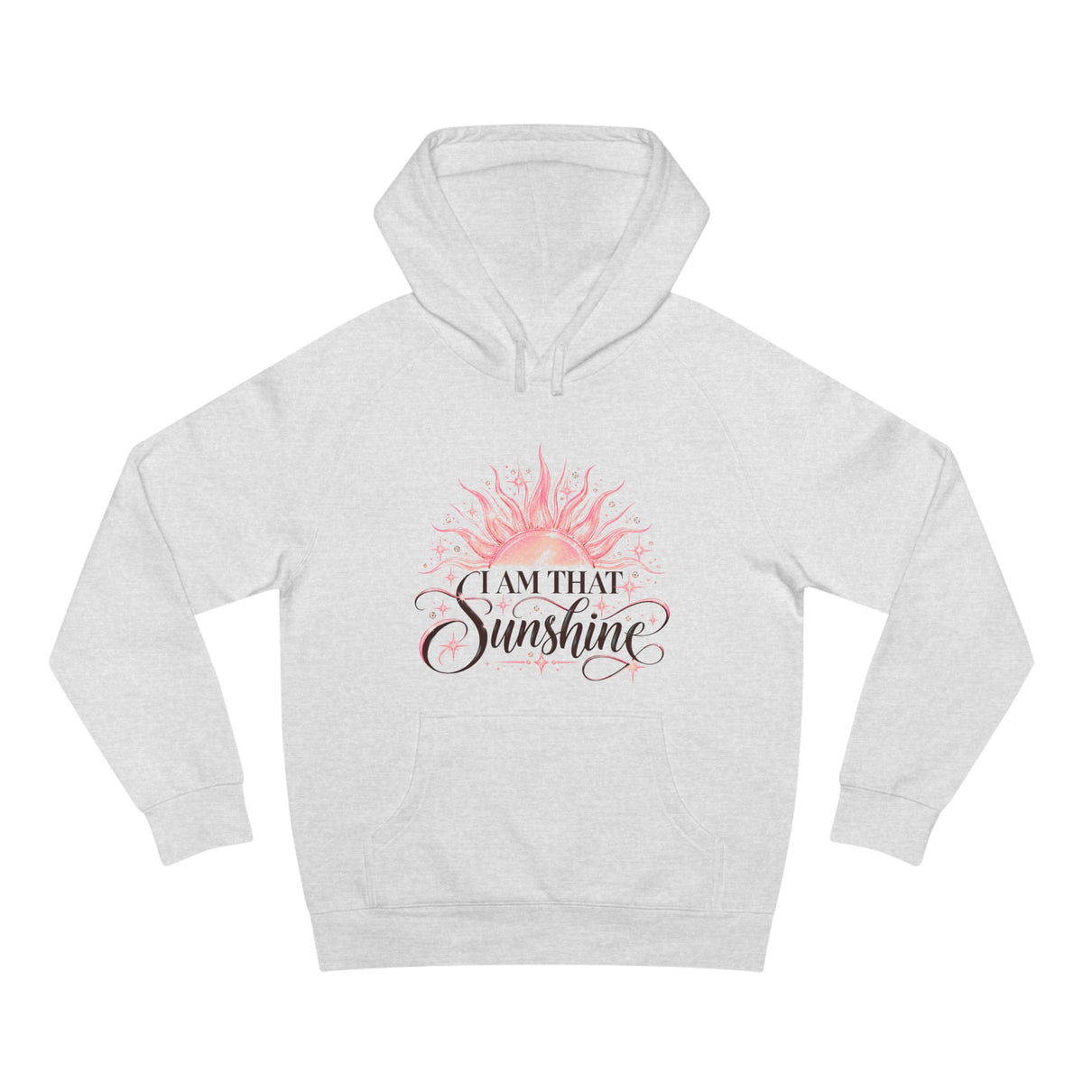 I Am That Sunshine Pullover Hoodie
