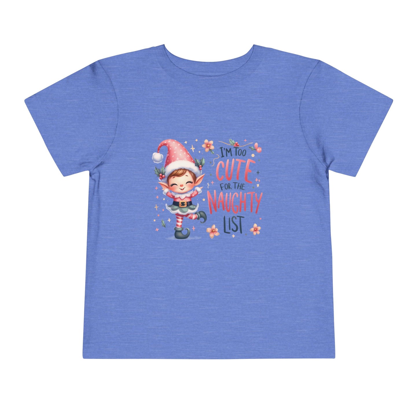 Too Cute For The Naughty List Toddler T-Shirt