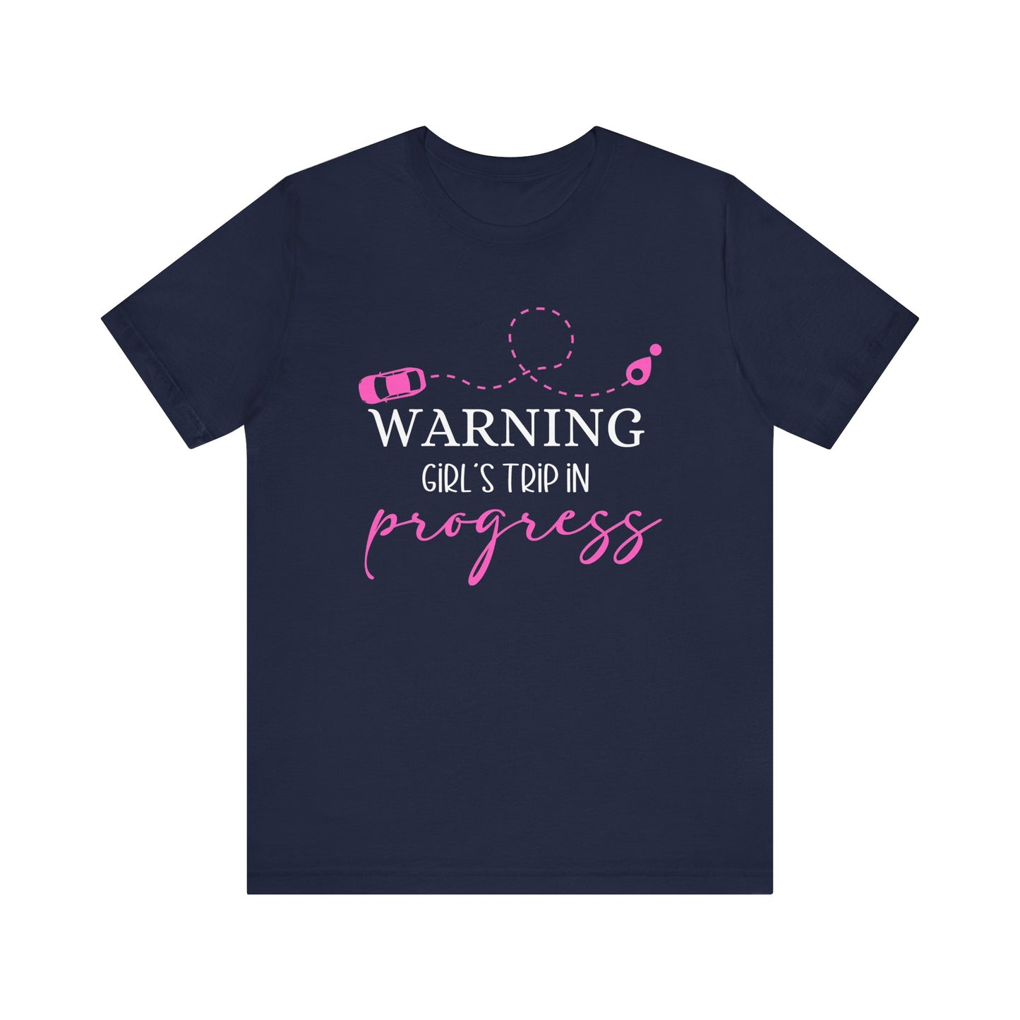 Warning Girls Trip in Progress T-Shirt