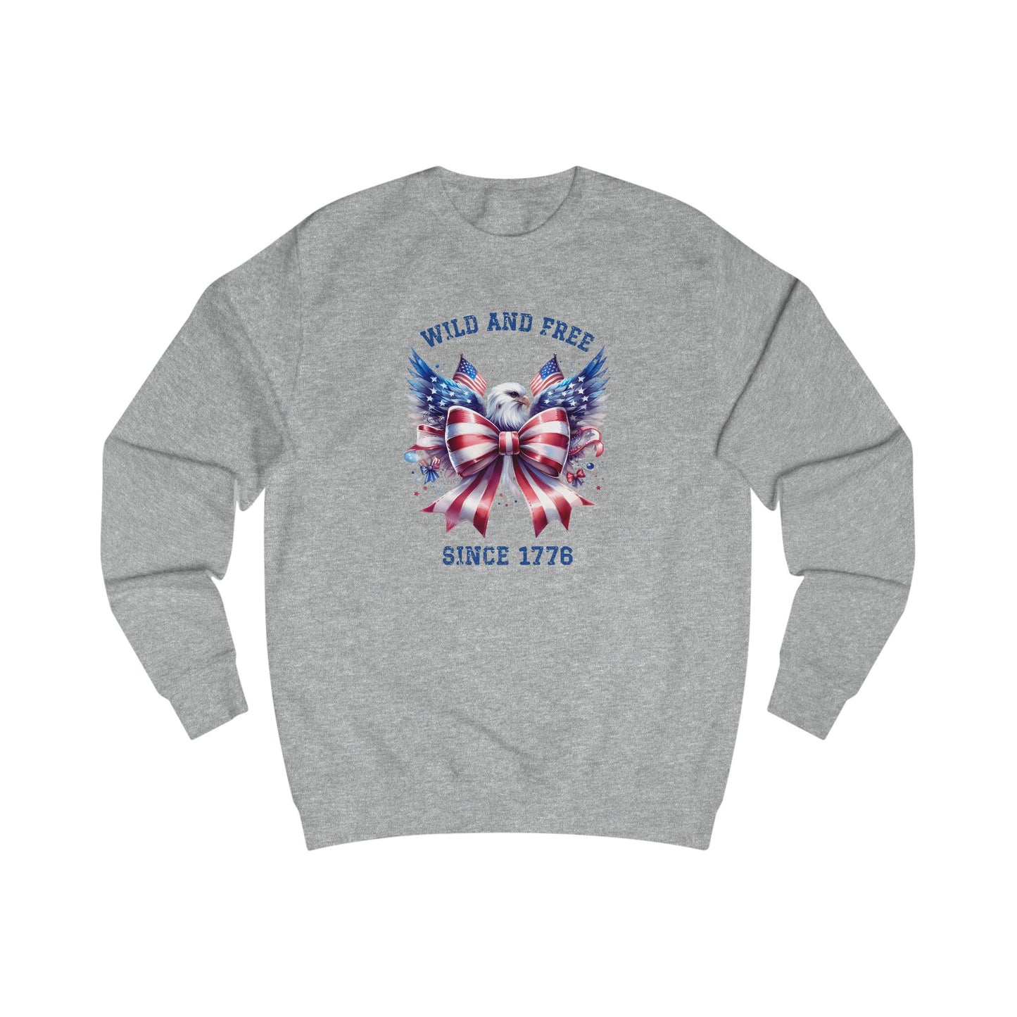 Wild And Free Since 1776 Crewneck Sweatshirt