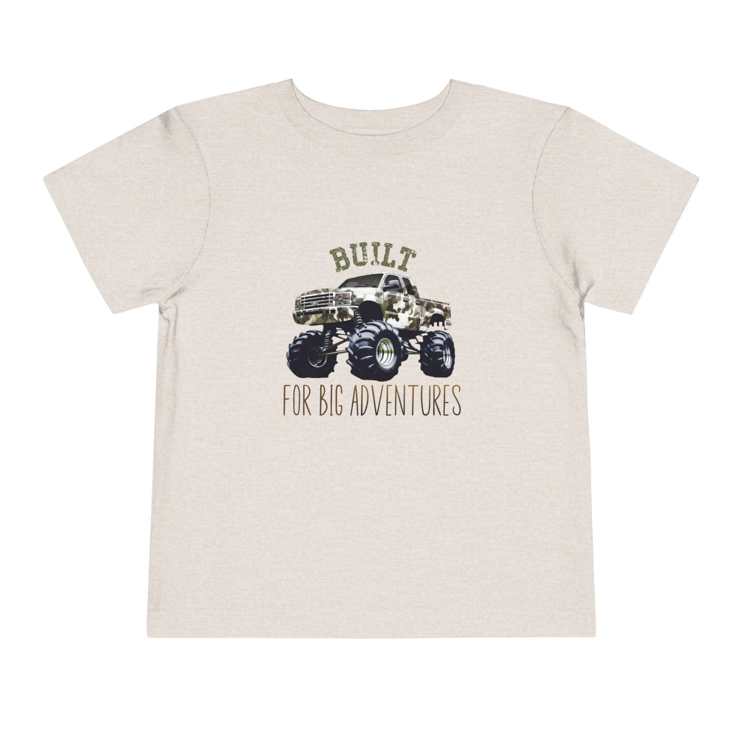 Built For Big Adventures Toddler T-Shirt