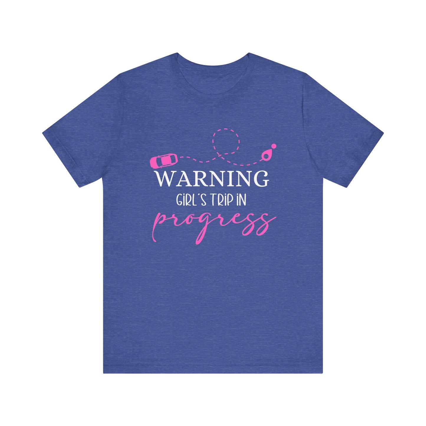 Warning Girls Trip in Progress T-Shirt