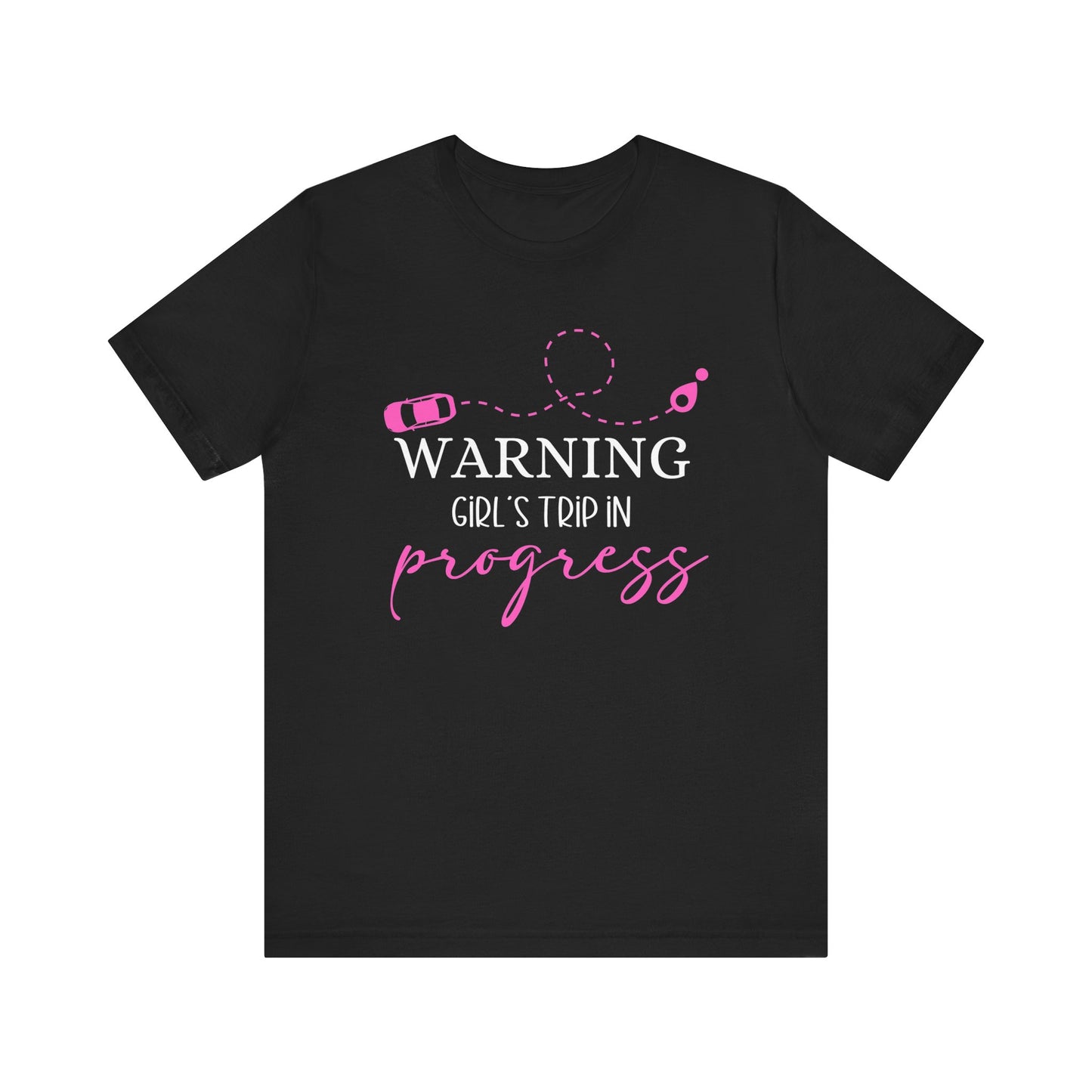 Warning Girls Trip in Progress T-Shirt