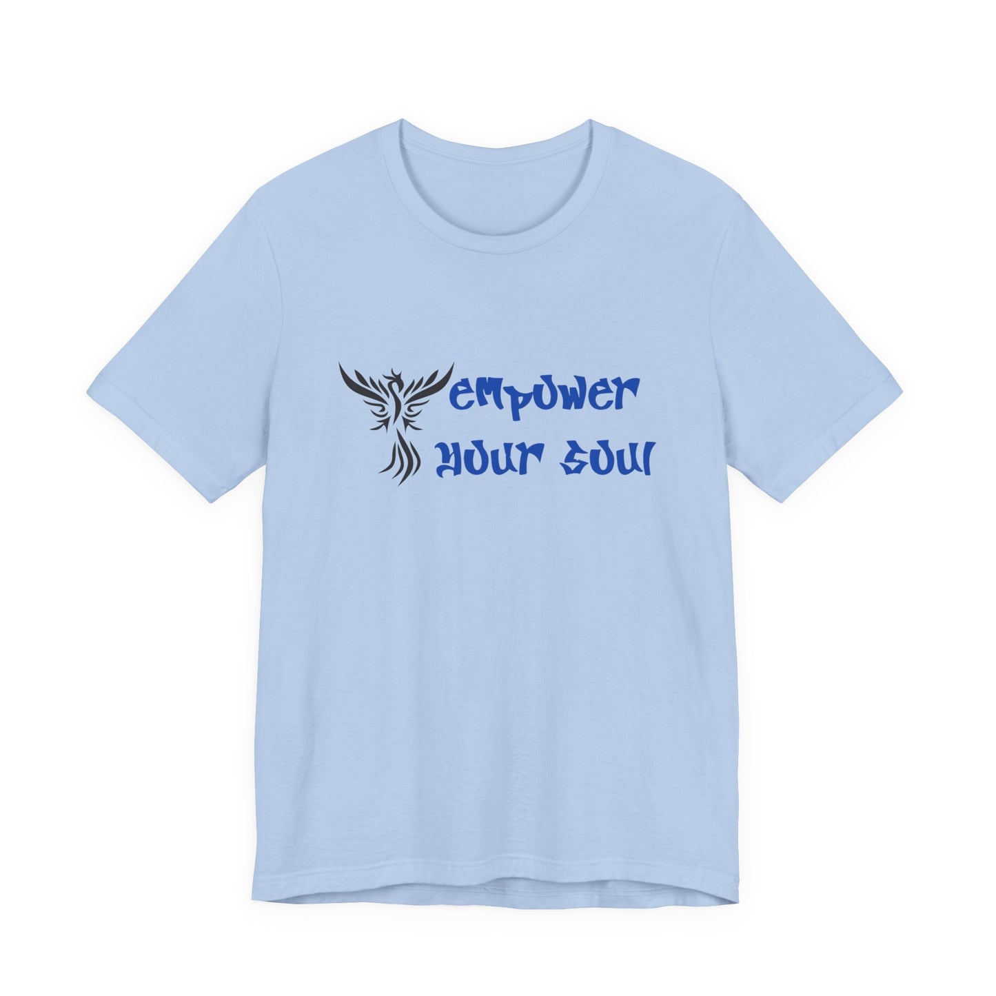 Empower Your Soul T‑Shirt