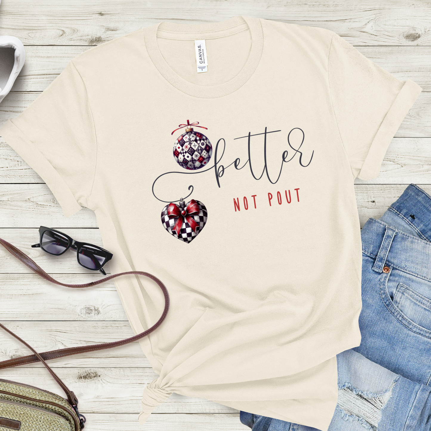 Better Not Pout T-Shirt