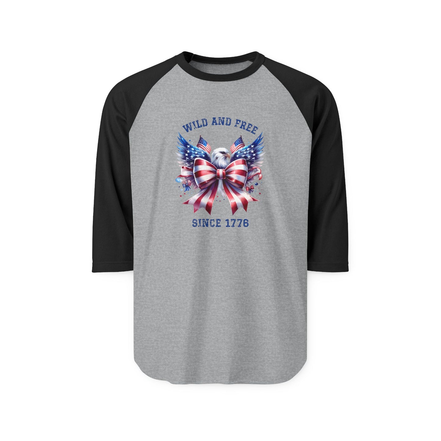 Wild And Free Since 1776 Baseball Tee