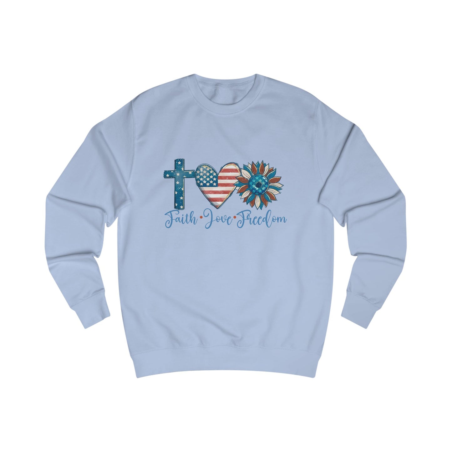 Faith Love Freedom Crewneck Sweatshirt