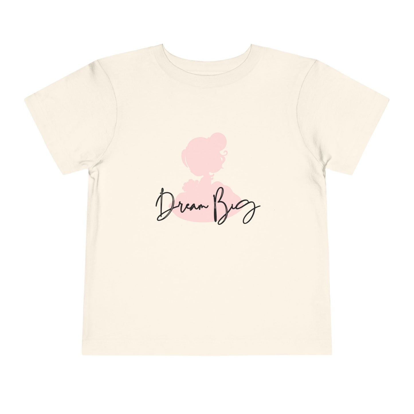Dream Big Toddler T-Shirt