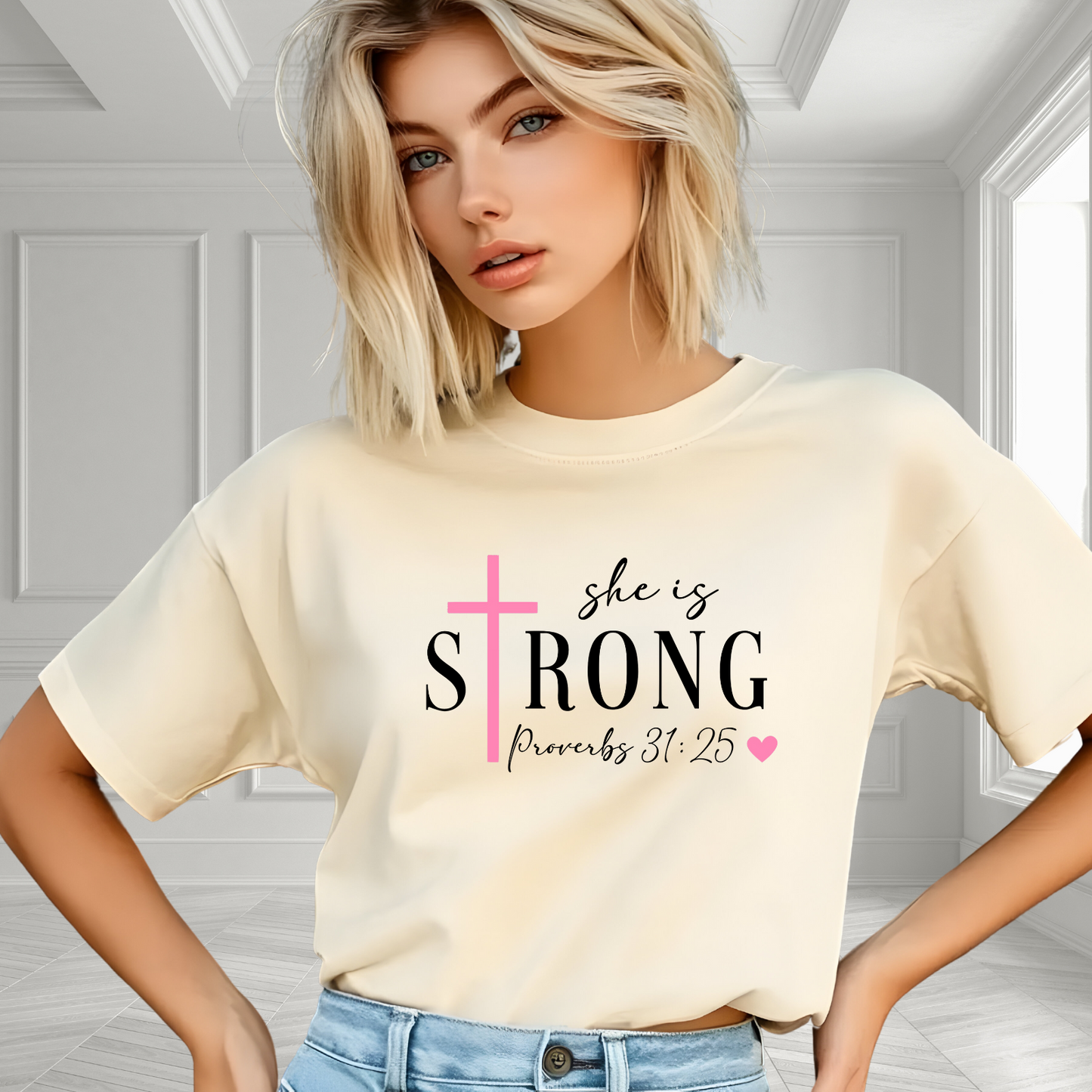 She Is Strong Proverbs 31:25 T-Shirt