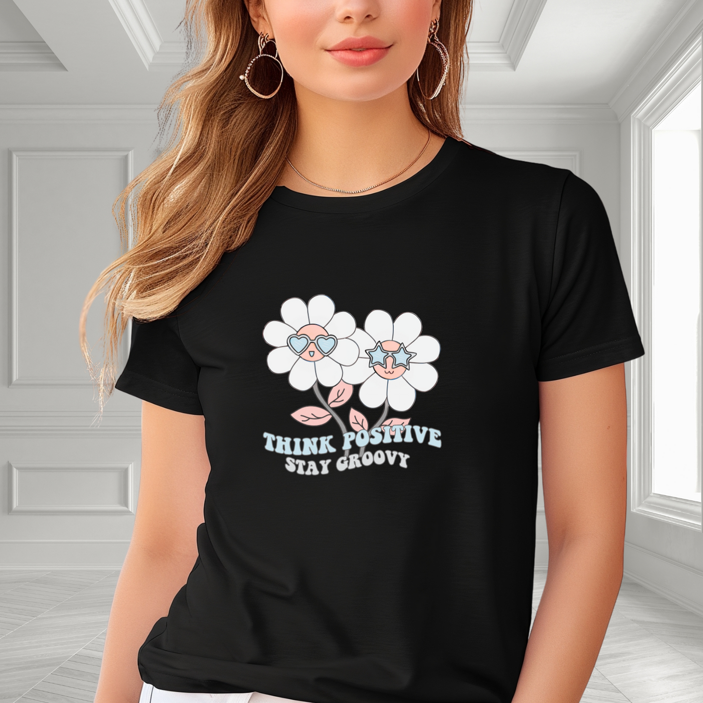 Think Positive, Stay Groovy T-Shirt