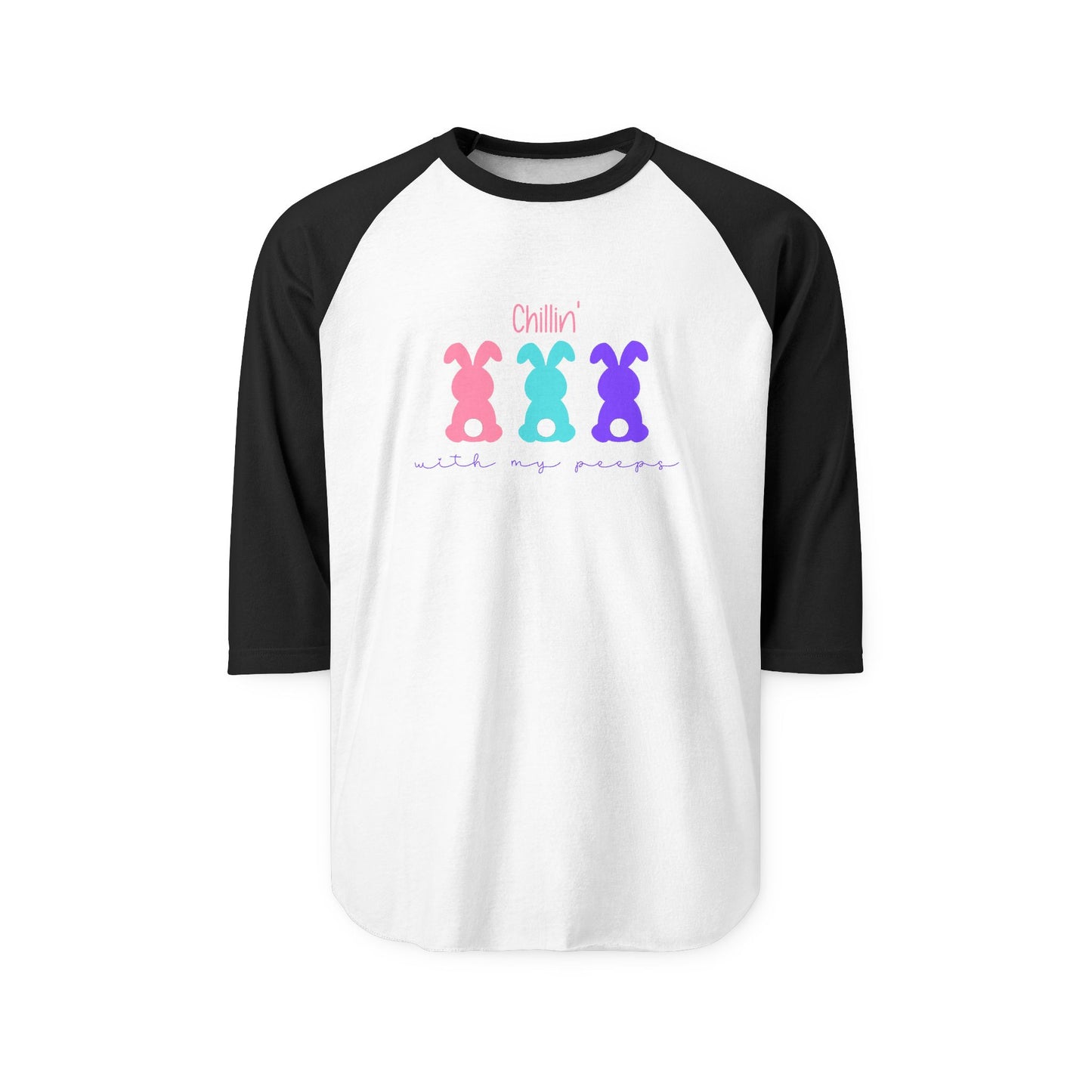 Chillin’ With My Peeps Baseball Tee