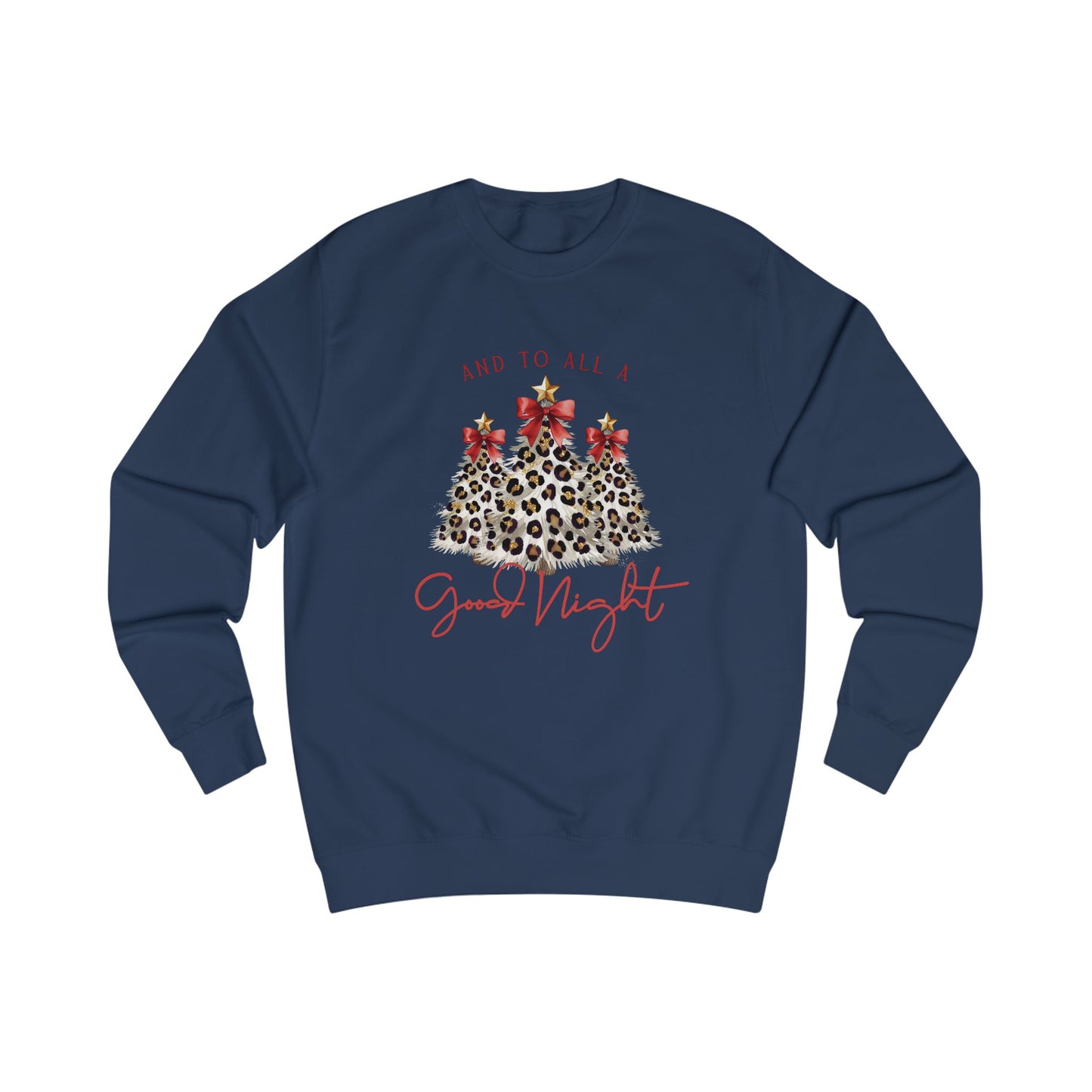 And To All A Good Night Crewneck Sweatshirt