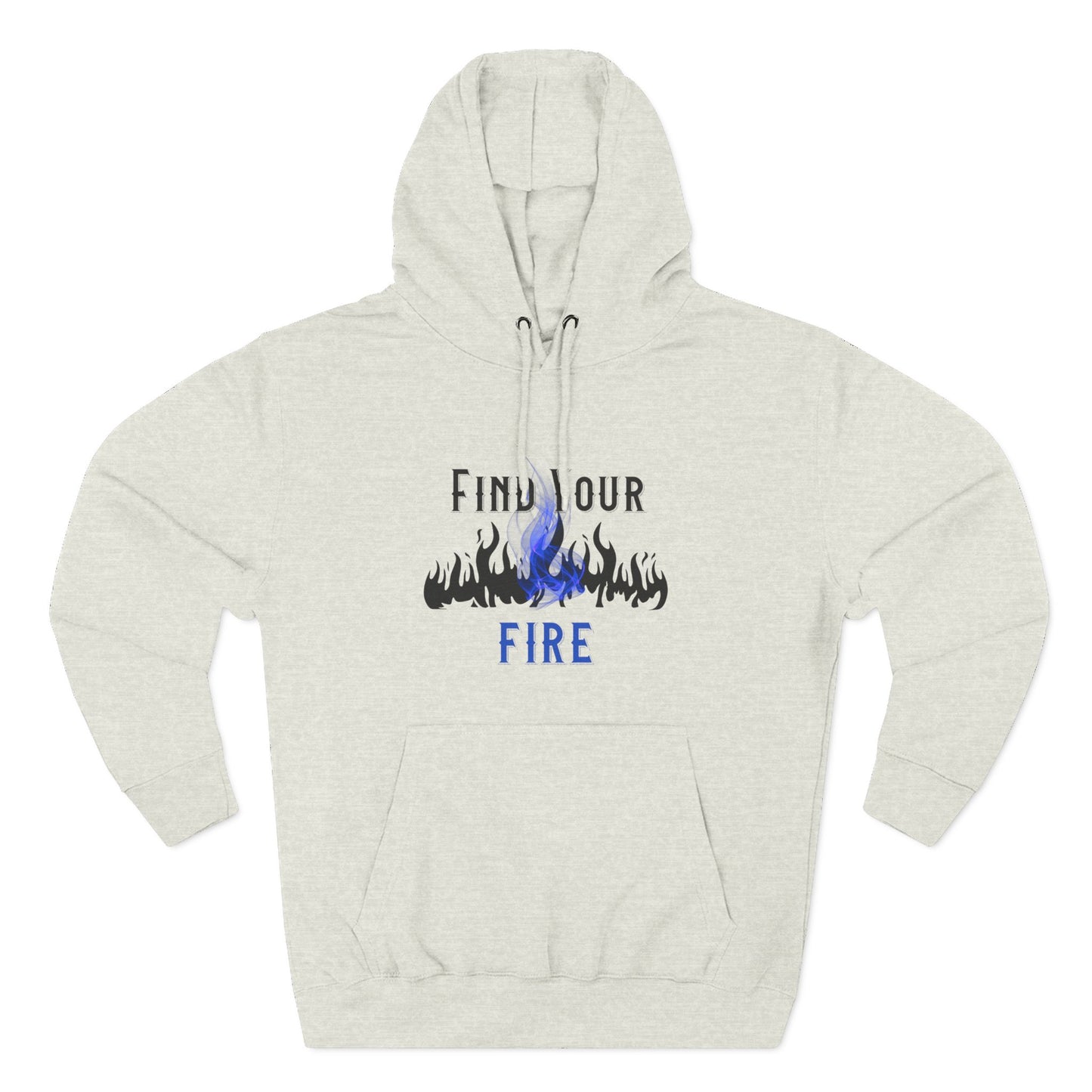 Find Your Fire Pullover Hoodie