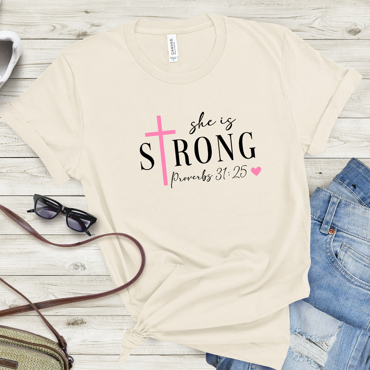 She Is Strong Proverbs 31:25 T-Shirt