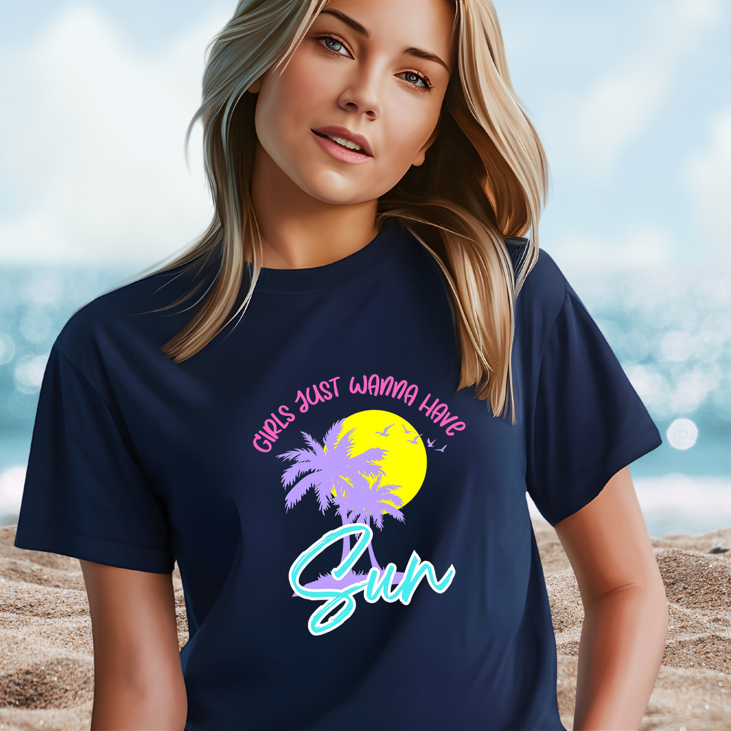 Girls Just Wanna Have Sun T-Shirt