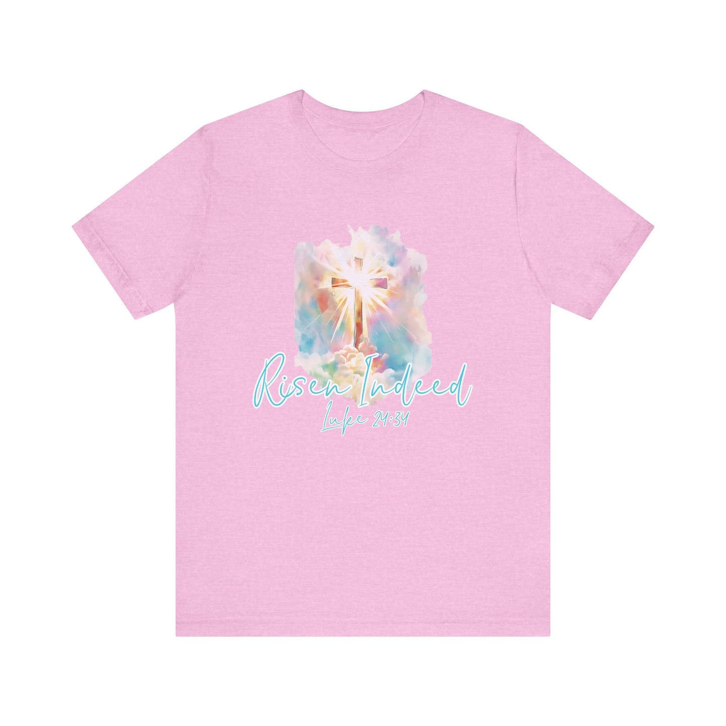 Risen Indeed Luke 24:34 T-Shirt