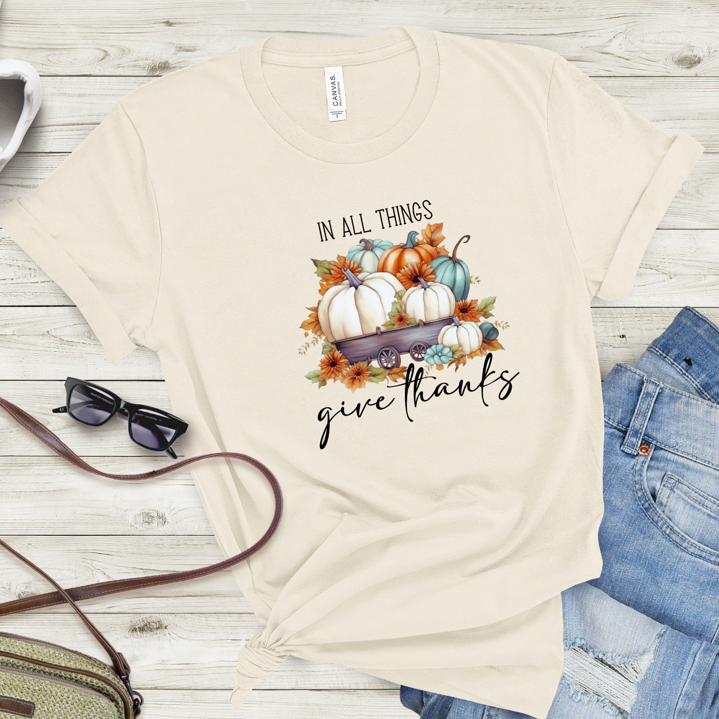In All Things Give Thanks T-Shirt