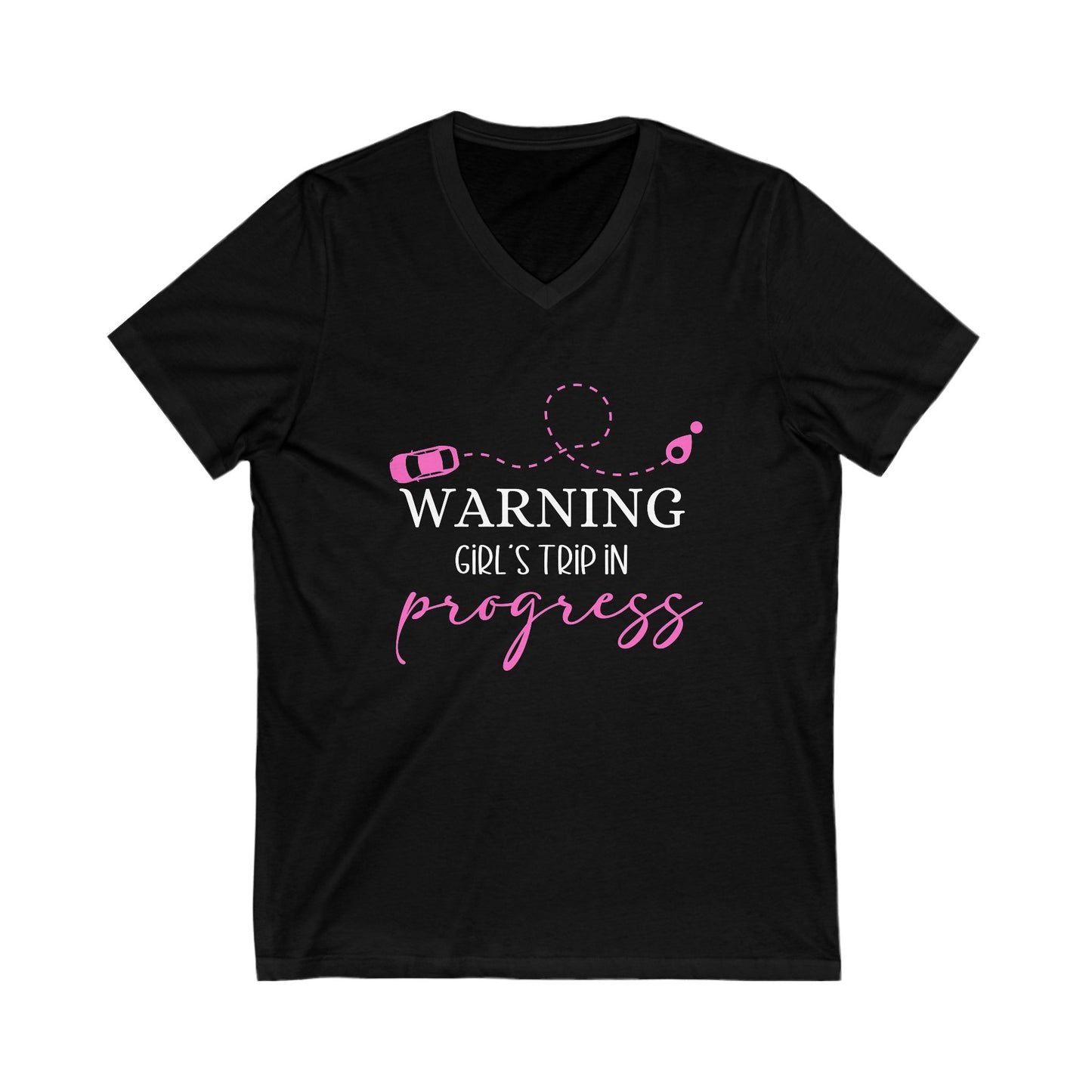 Warning Girls Trip in Progress V-Neck Tee