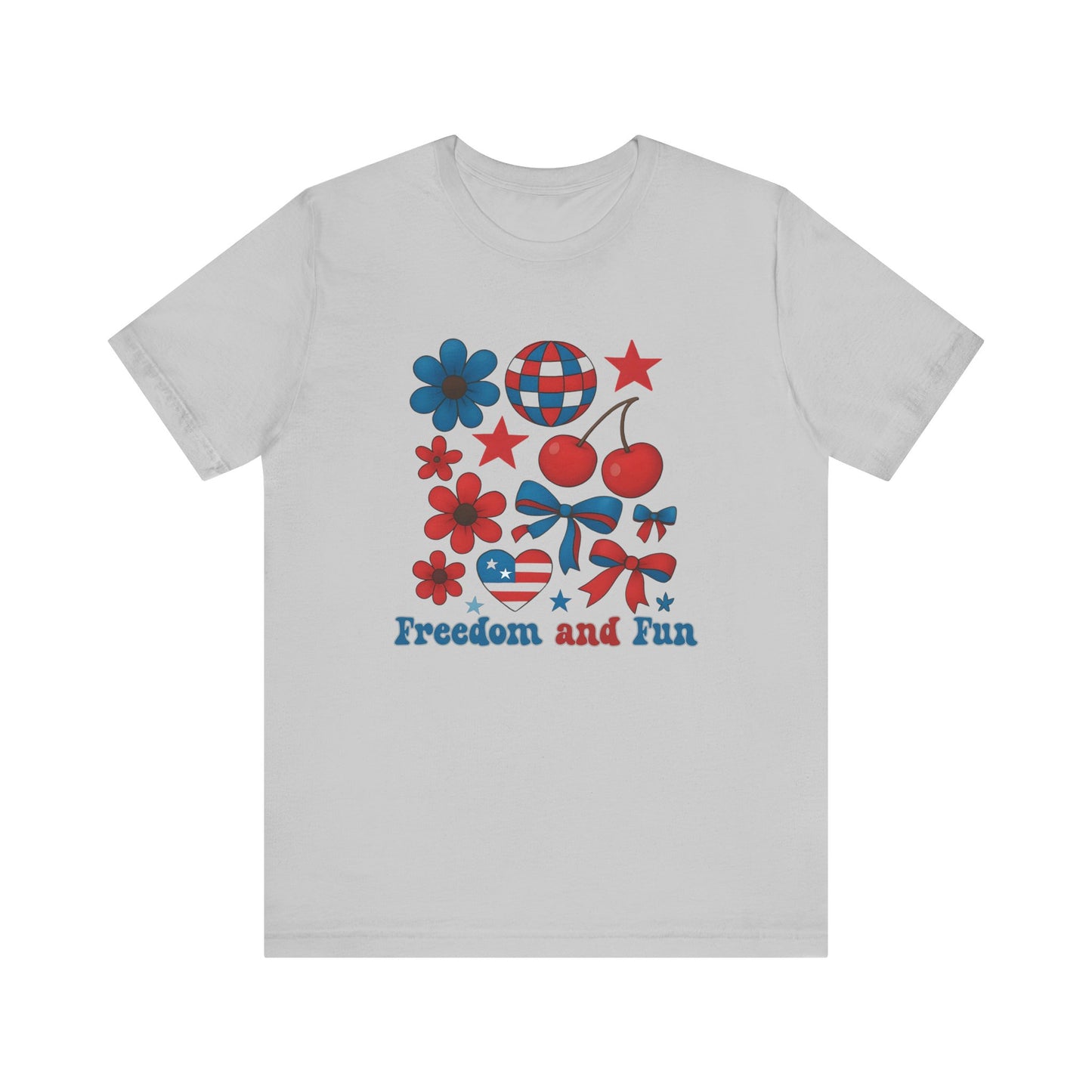 Freedom And Fun T-Shirt