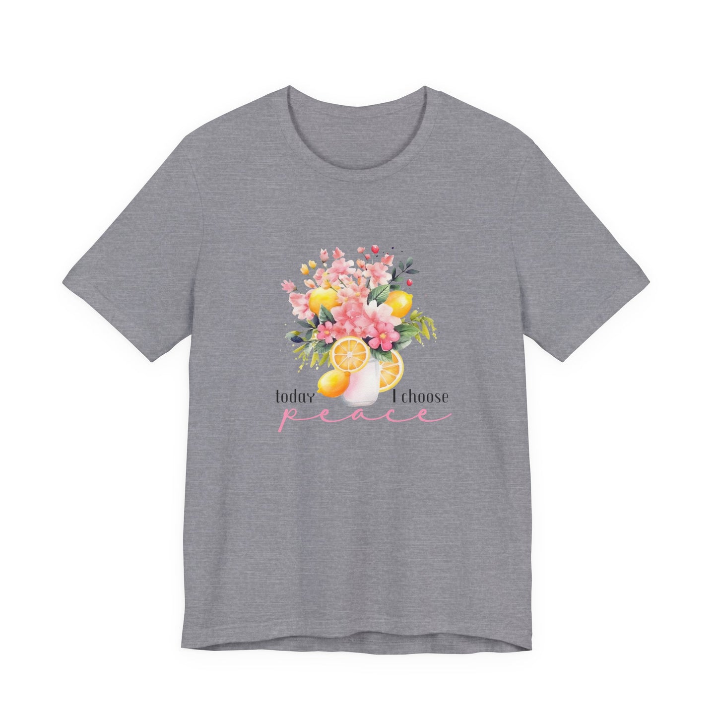 Today I Choose Peace T-Shirt