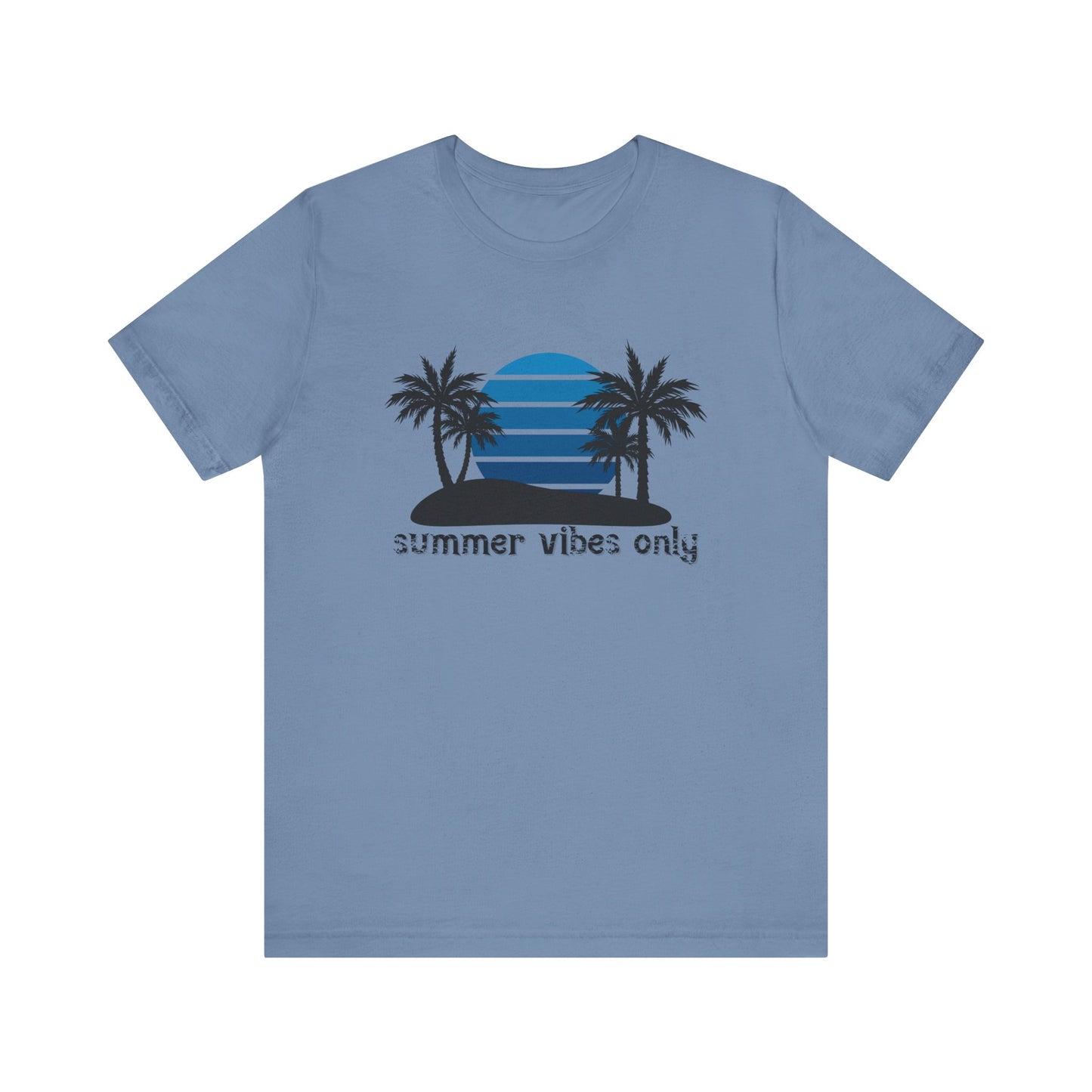 Summer Vibes Only T-Shirt