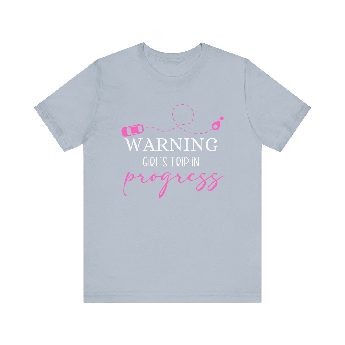 Warning Girls Trip in Progress T-Shirt