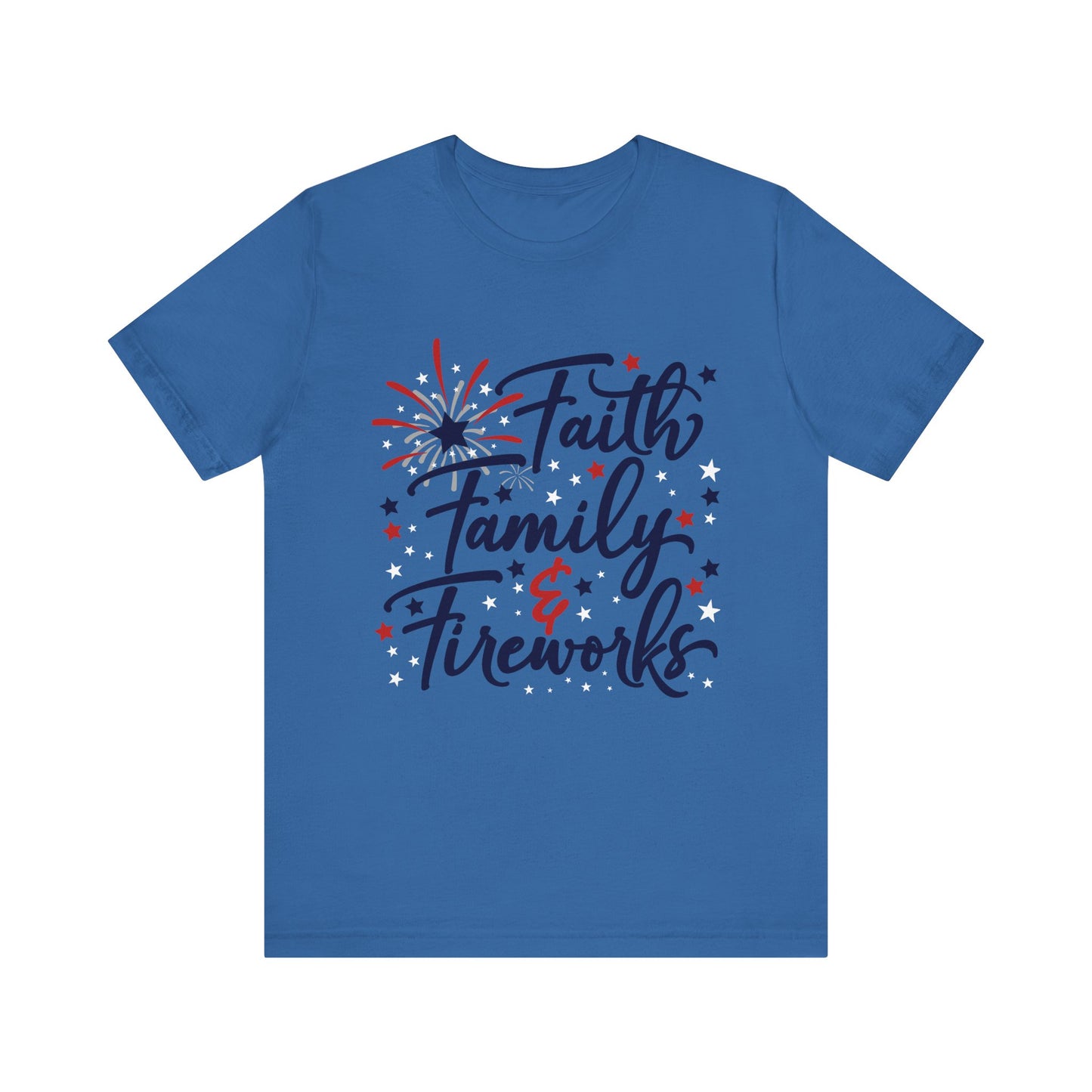 Faith Family Fireworks T-Shirt