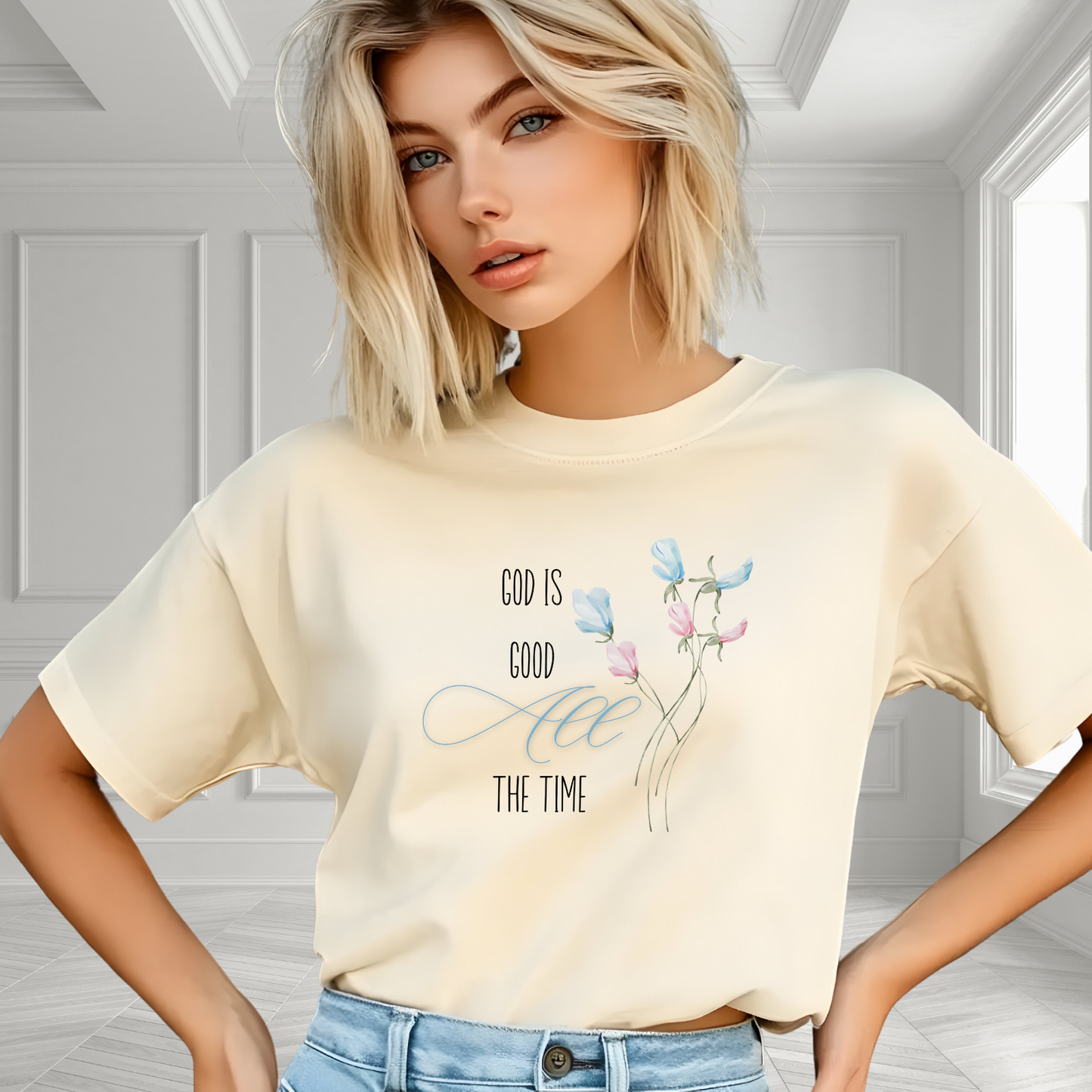 God Is Good All The Time T-Shirt