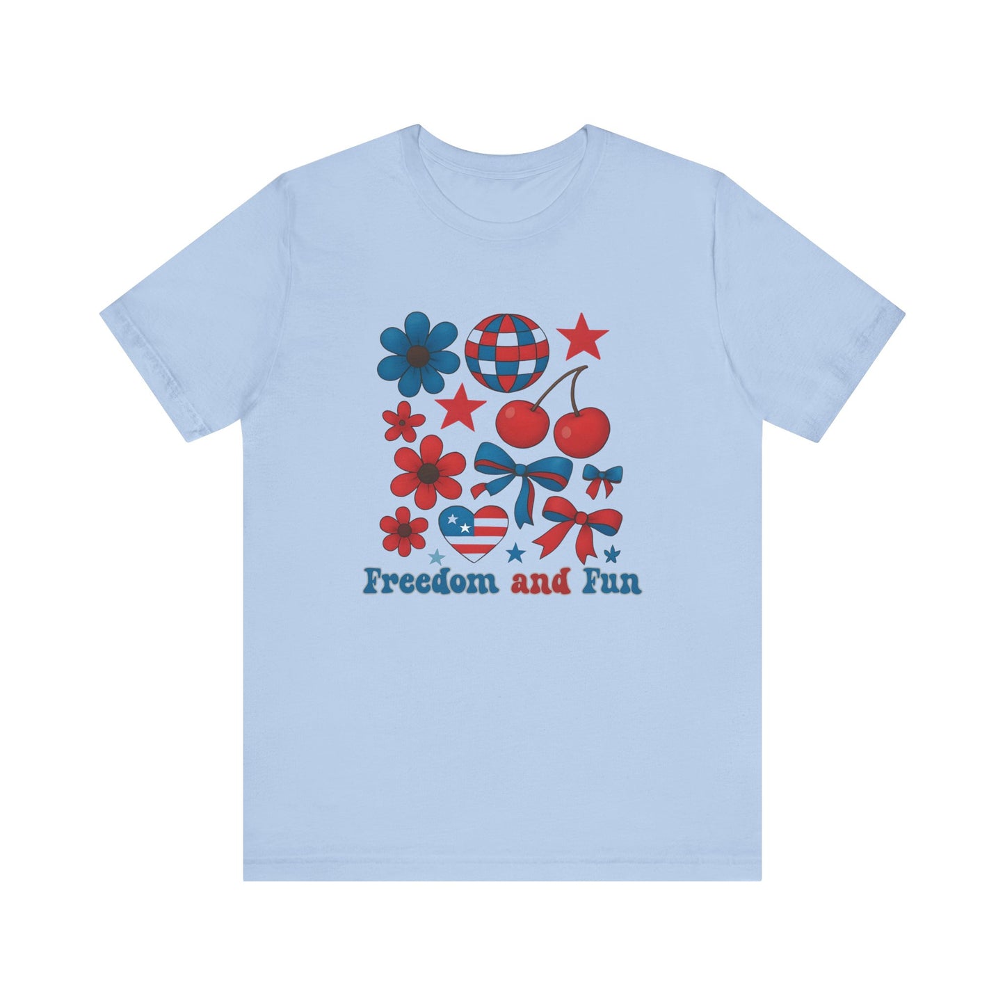 Freedom And Fun T-Shirt