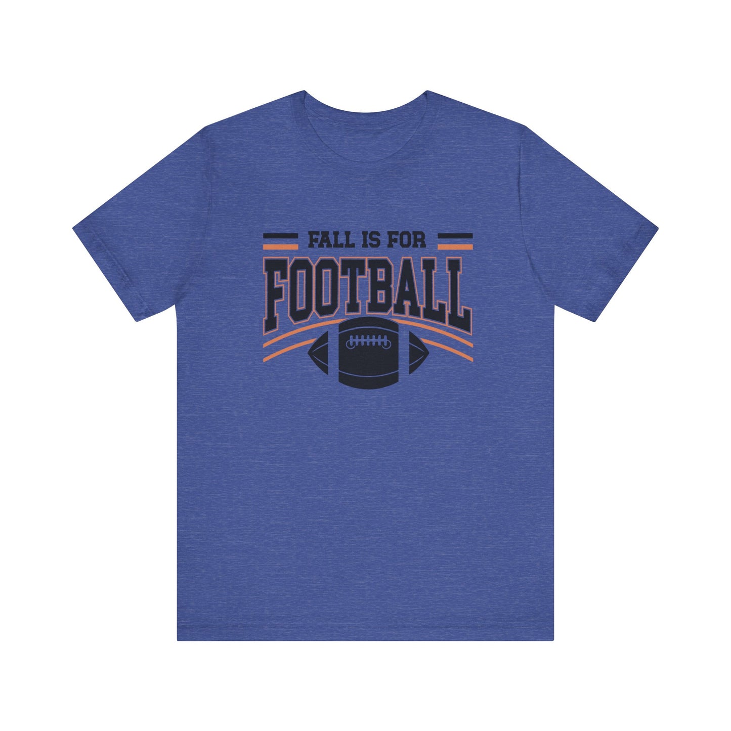 Fall Is For Football T-Shirt