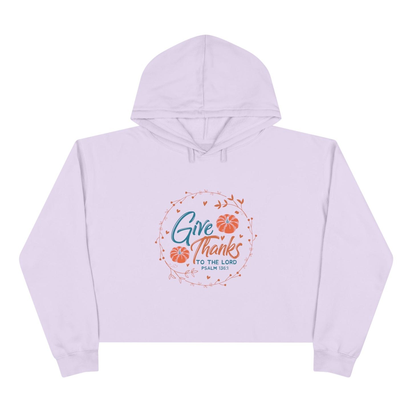 Give Thanks To The Lord Crop Hoodie