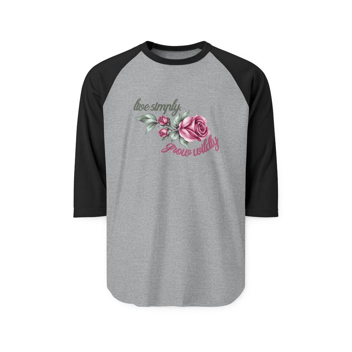 Live Simply, Grow Wildly Baseball Tee