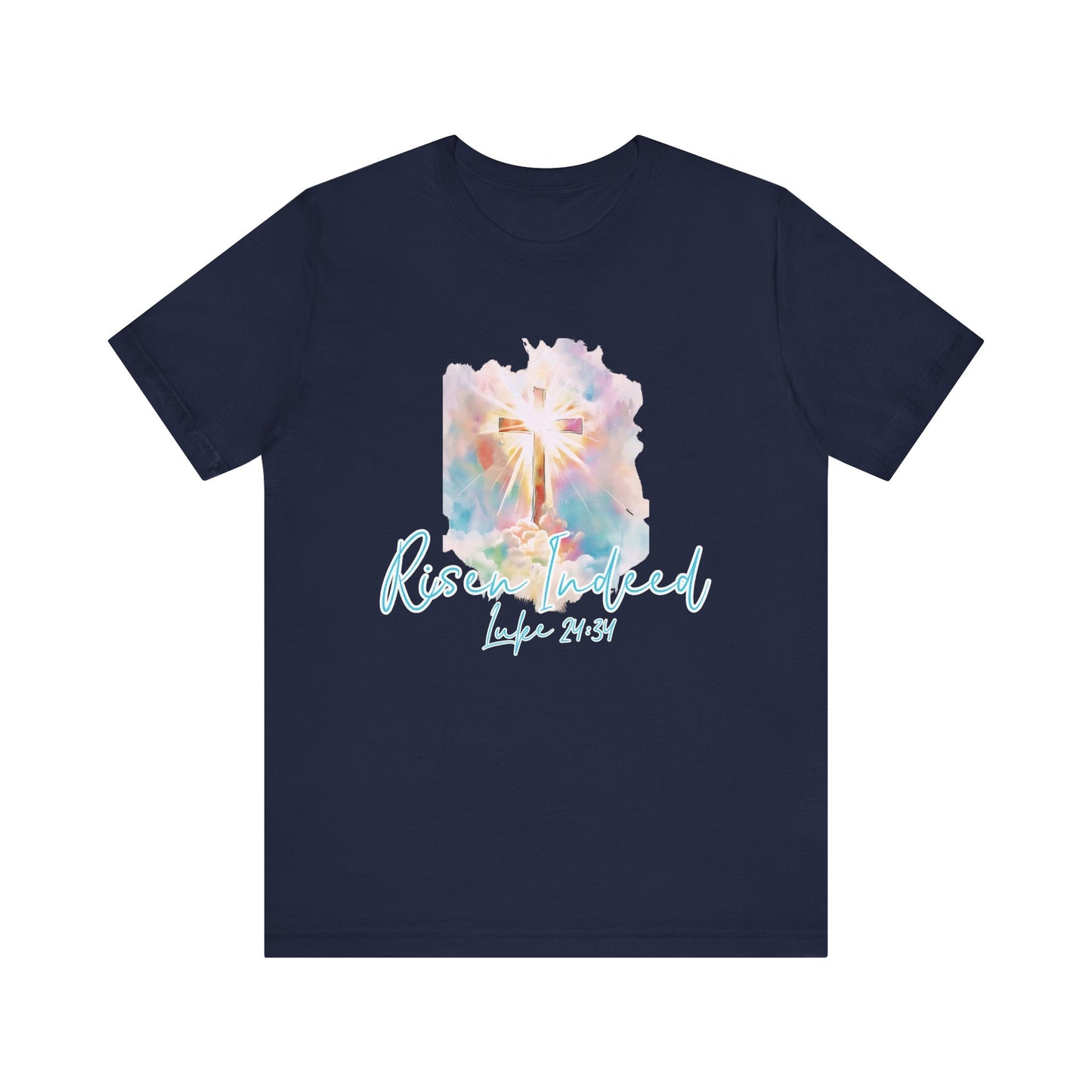 Risen Indeed Luke 24:34 T-Shirt