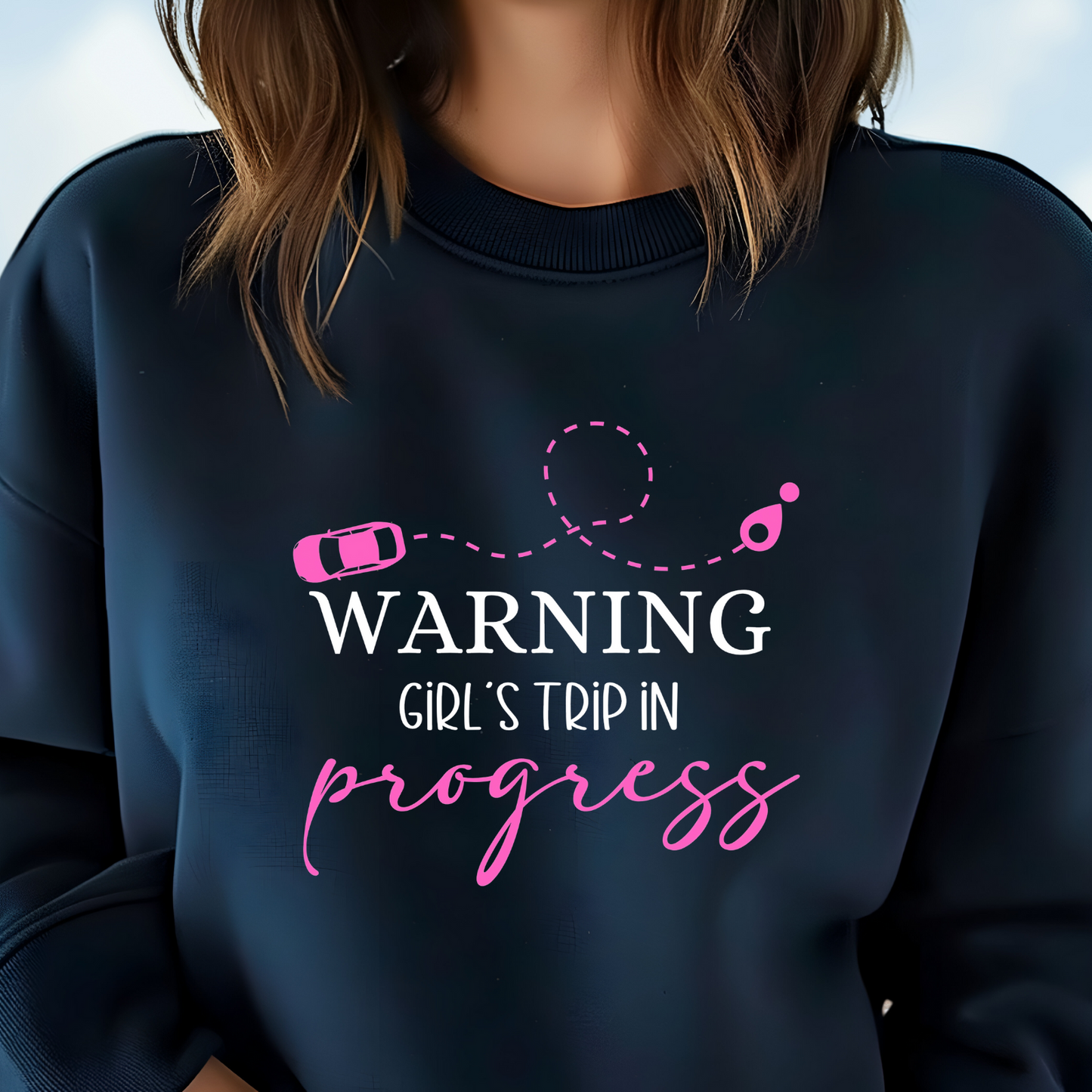 Warning Girls Trip in Progress Crewneck Sweatshirt