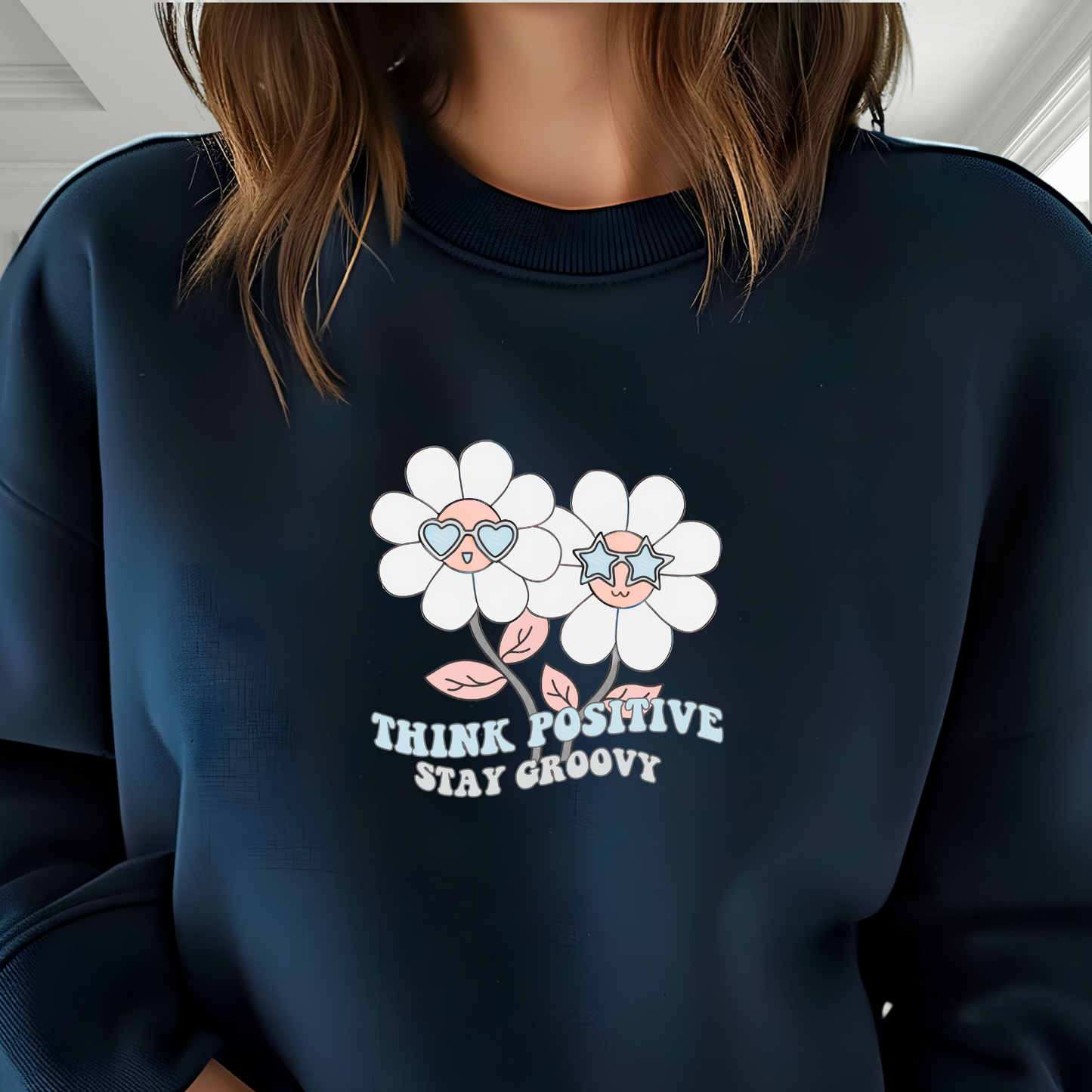 Think Positive, Stay Groovy Crewneck Sweatshirt