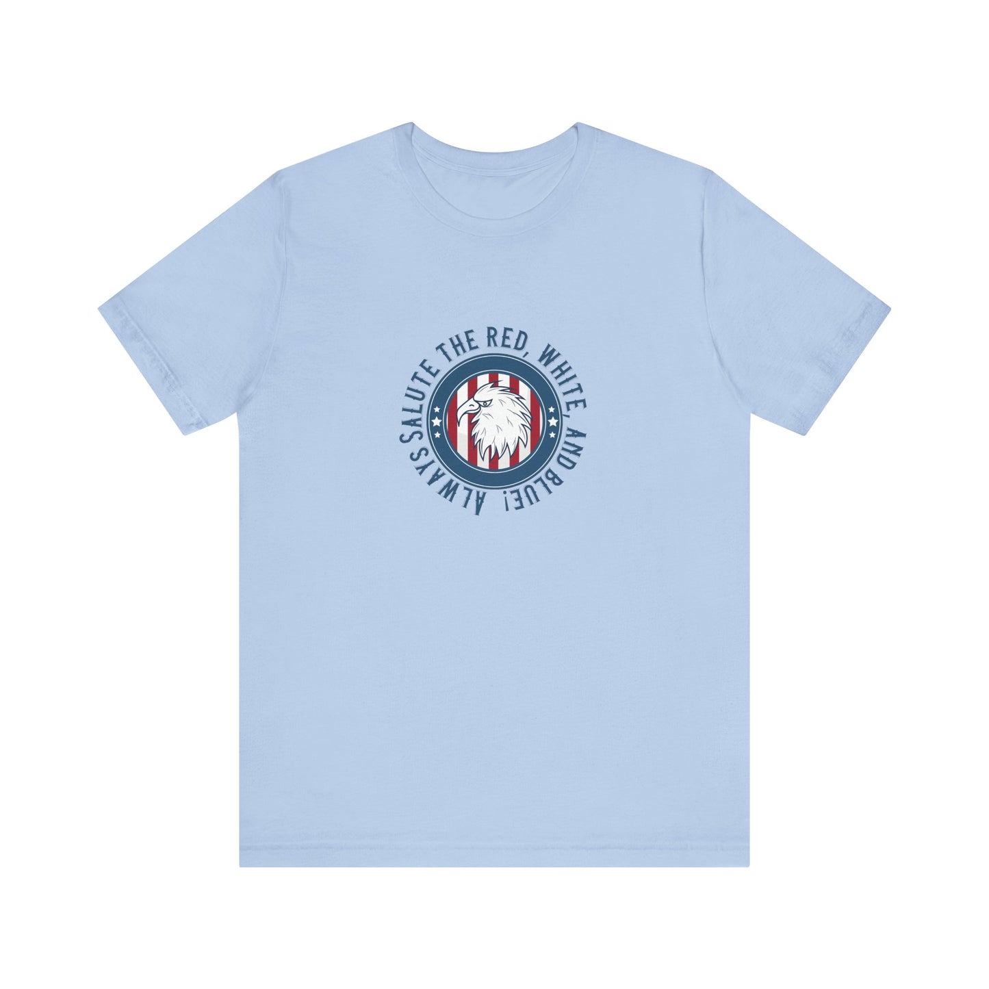 Always Salute T-Shirt