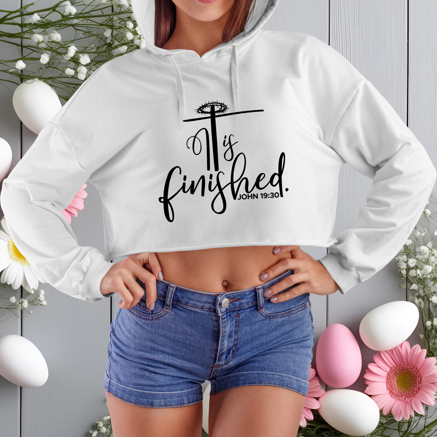 It Is Finished John 19:30 Crop Hoodie