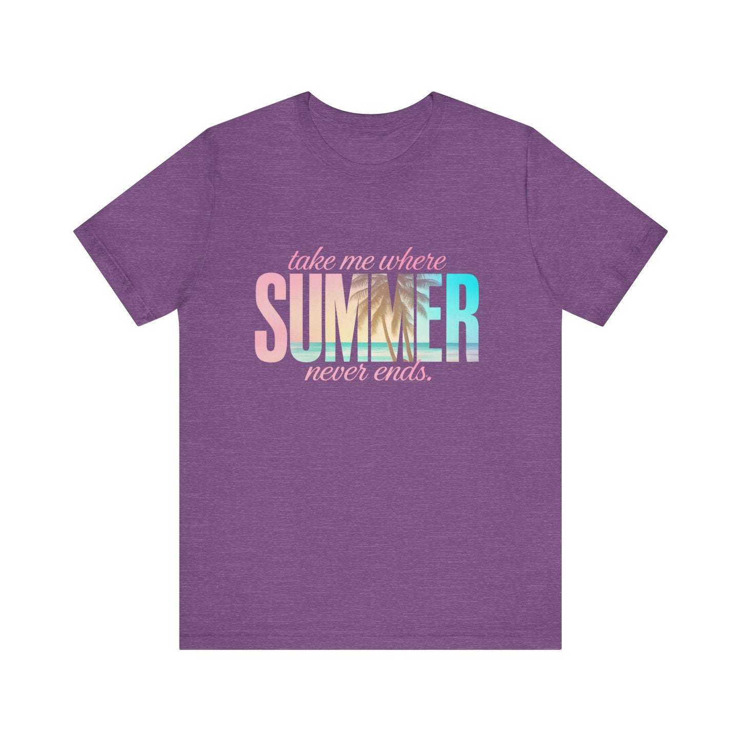 Where Summer Never Ends T-Shirt