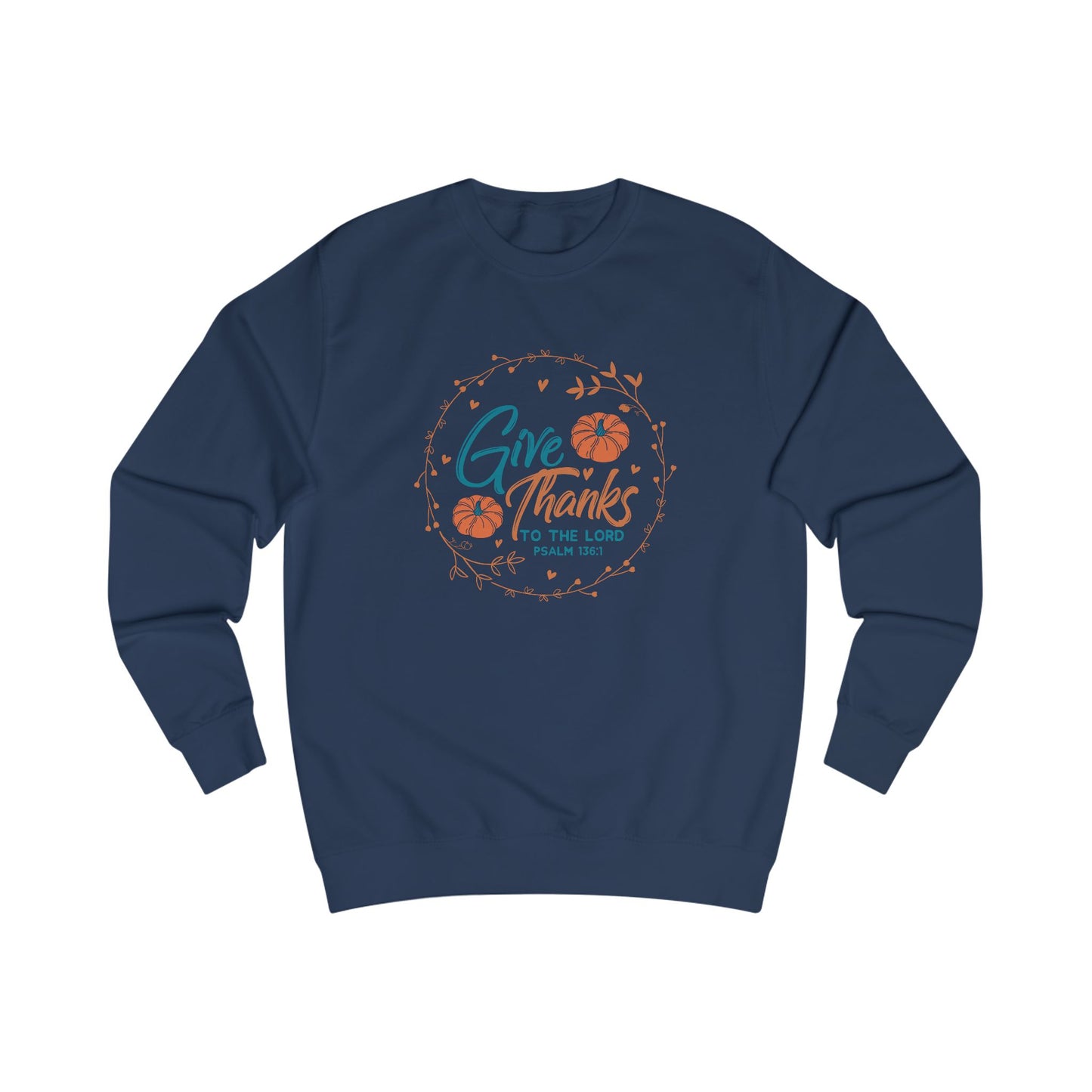Give Thanks To The Lord Crewneck Sweatshirt