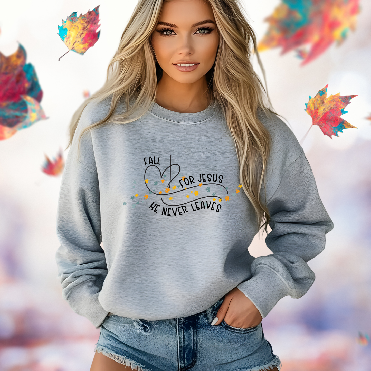 Fall For Jesus He Never Leaves Crewneck Sweatshirt